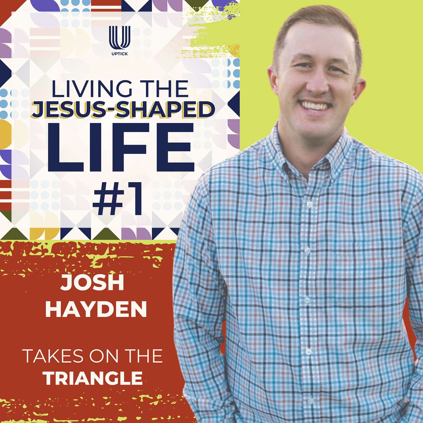 Living The Jesus-Shaped Life