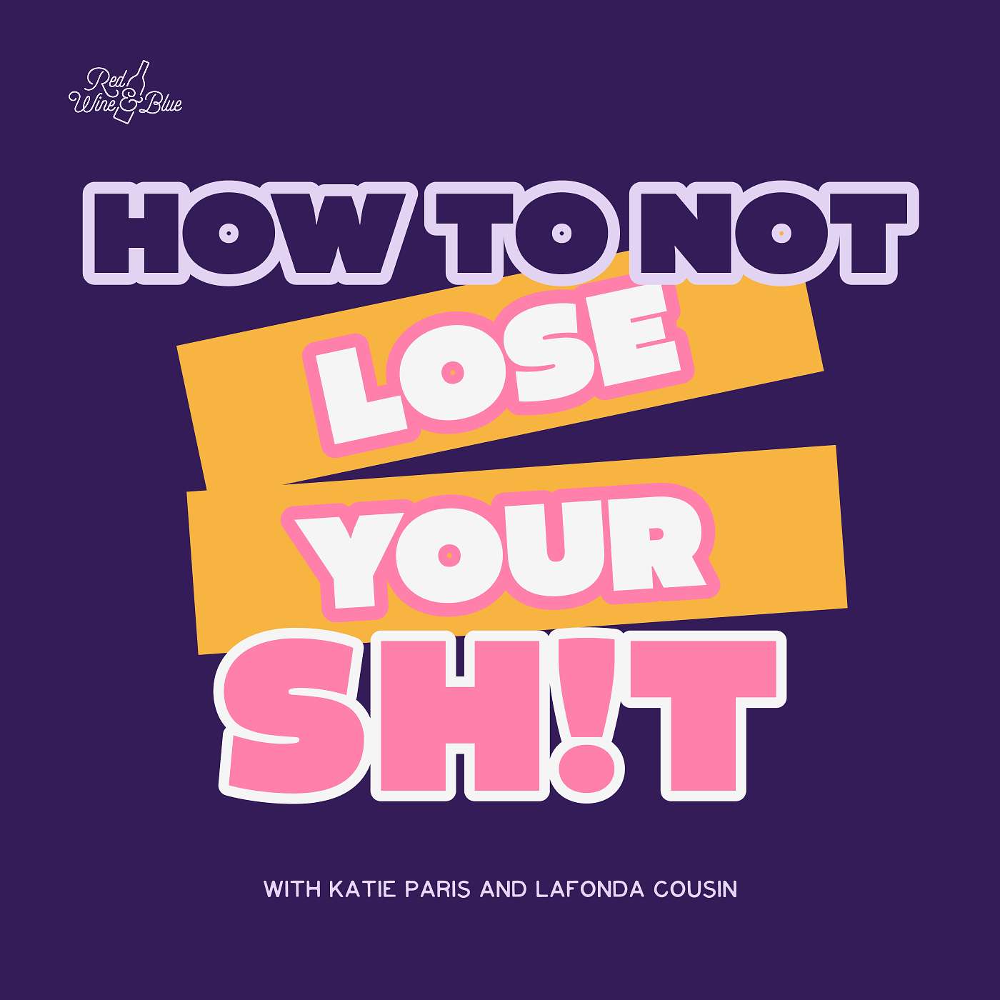 Introducing How To Not Lose Your Sh!t