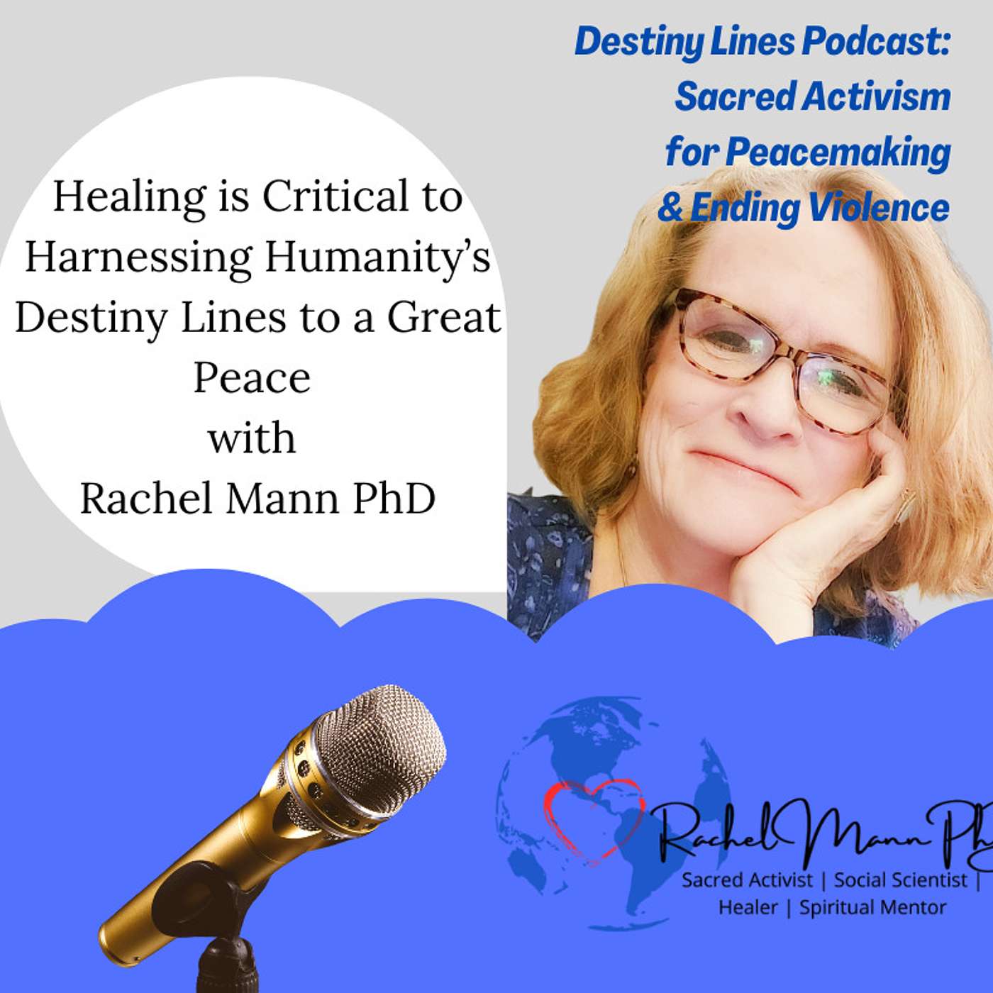 Healing Ourselves & Healing the World in Times of Peril & Promise