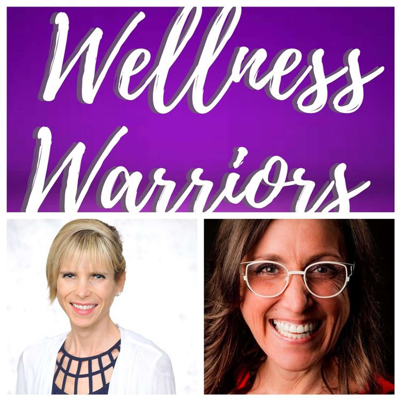 Episode 11: Wellness Warriors Episode 11: Wellness Warriors