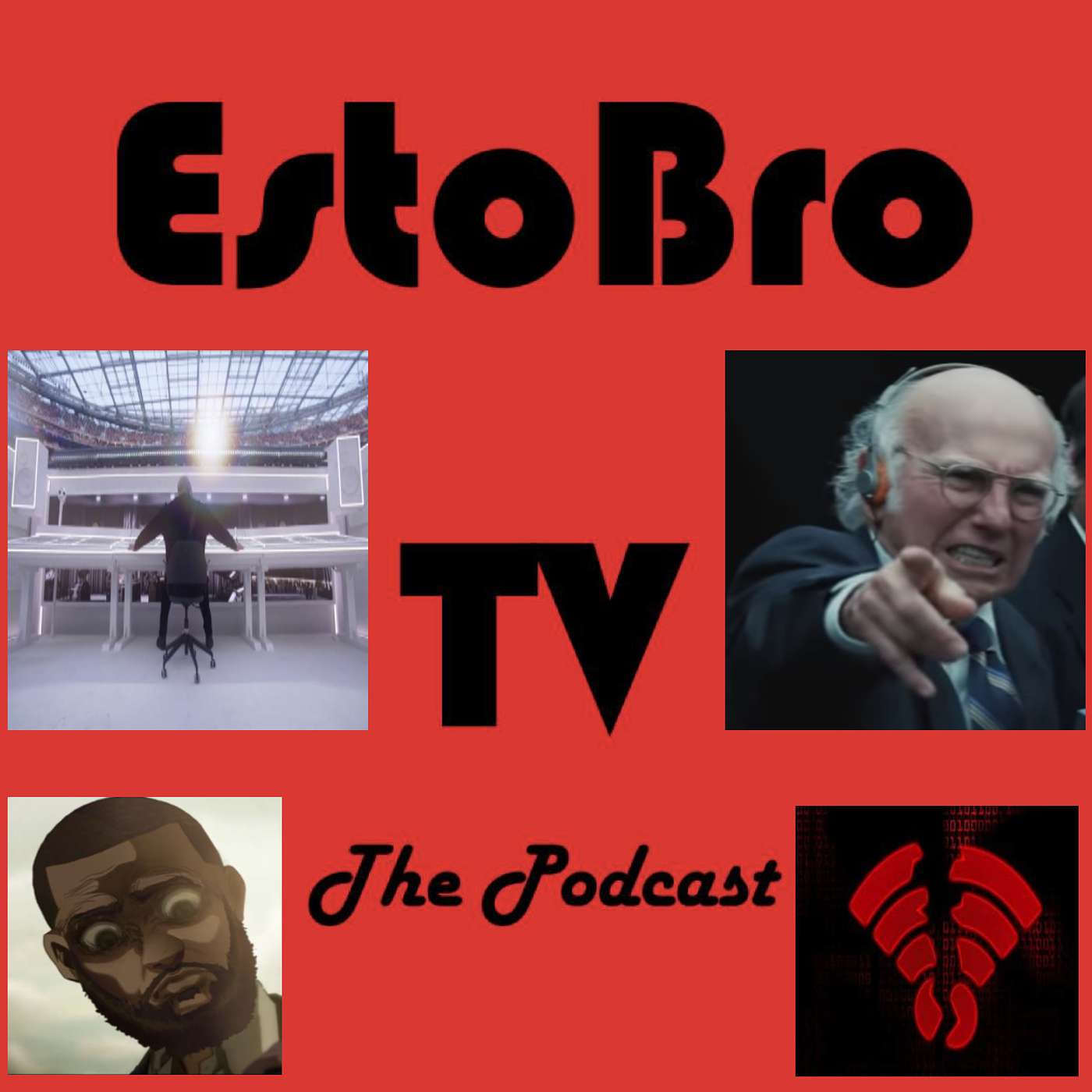 The EstoBro TV Podcast