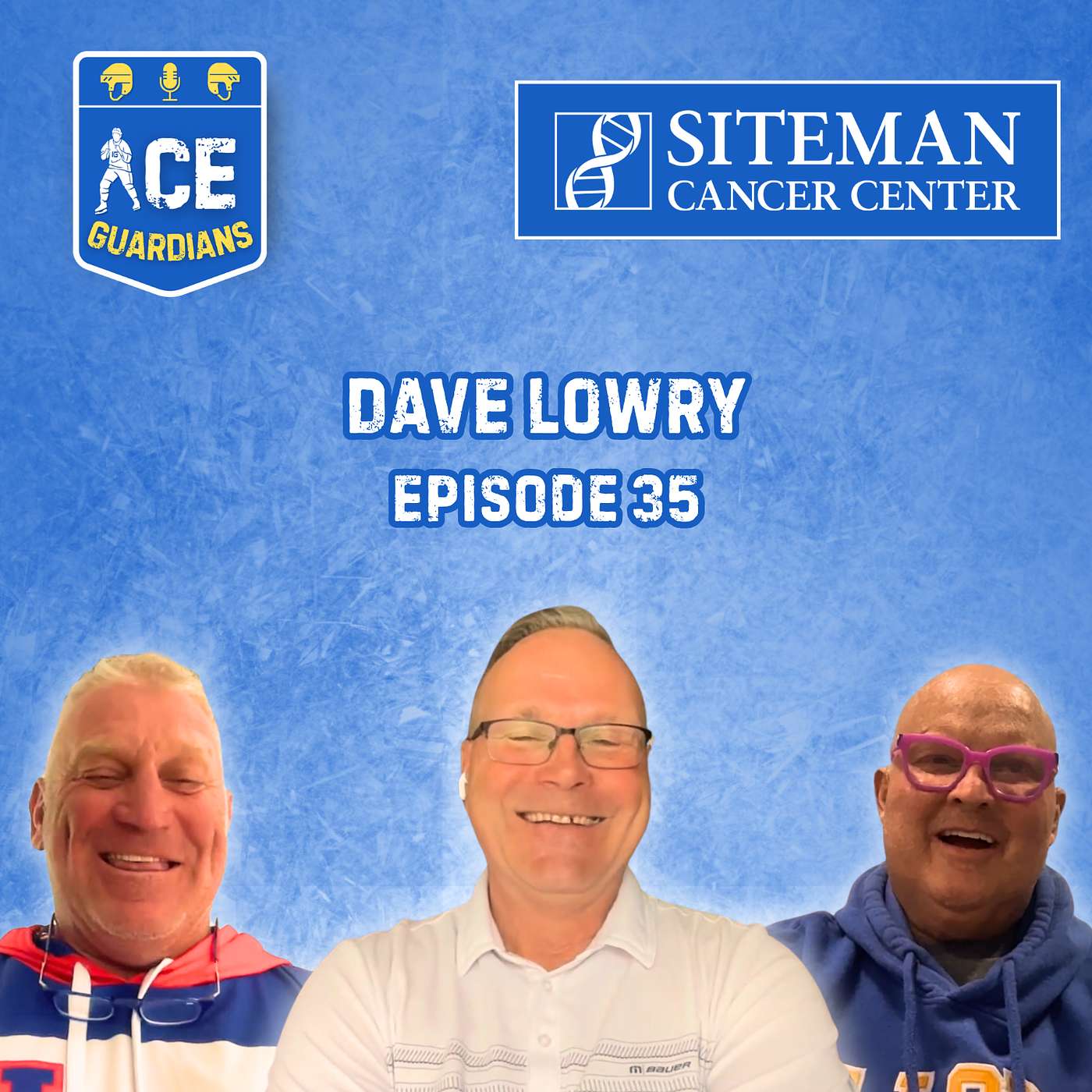 DAVE LOWRY | Ice Guardians Ep 35 episode artwork