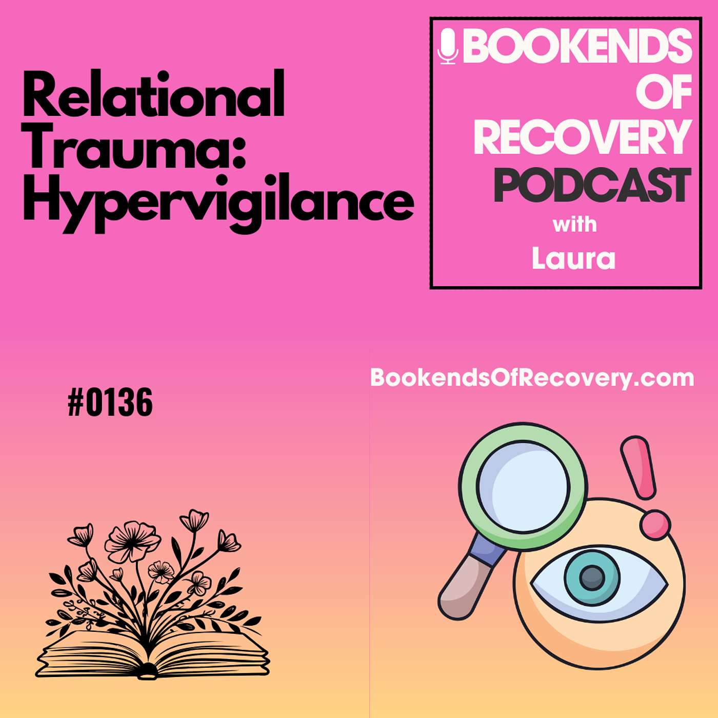 Addiction & Mental Health: Relational Trauma: Hypervigilance episode artwork