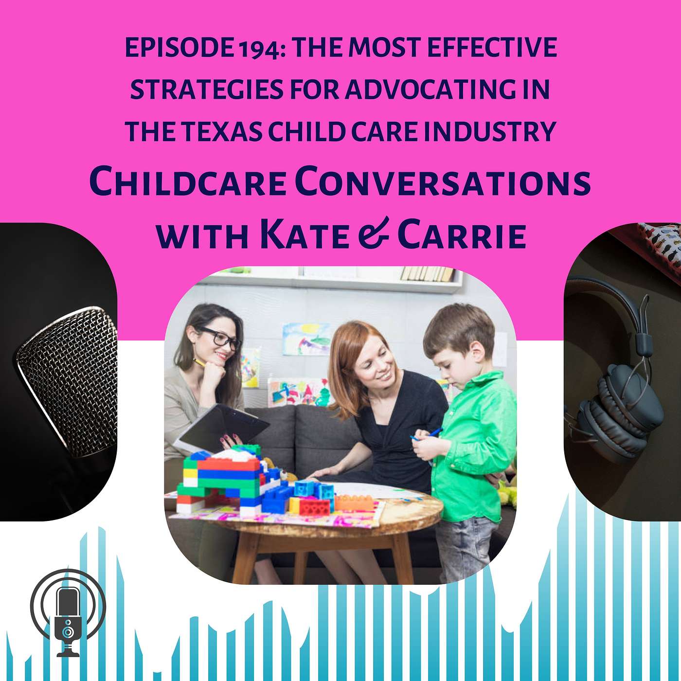 ChildCare Conversations with Kate and Carrie