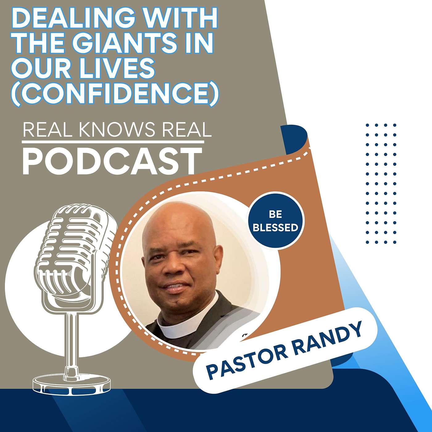 PASTOR RANDY - DEALING WITH THE GIANTS IN OUR LIVES (CONFIDENCE)