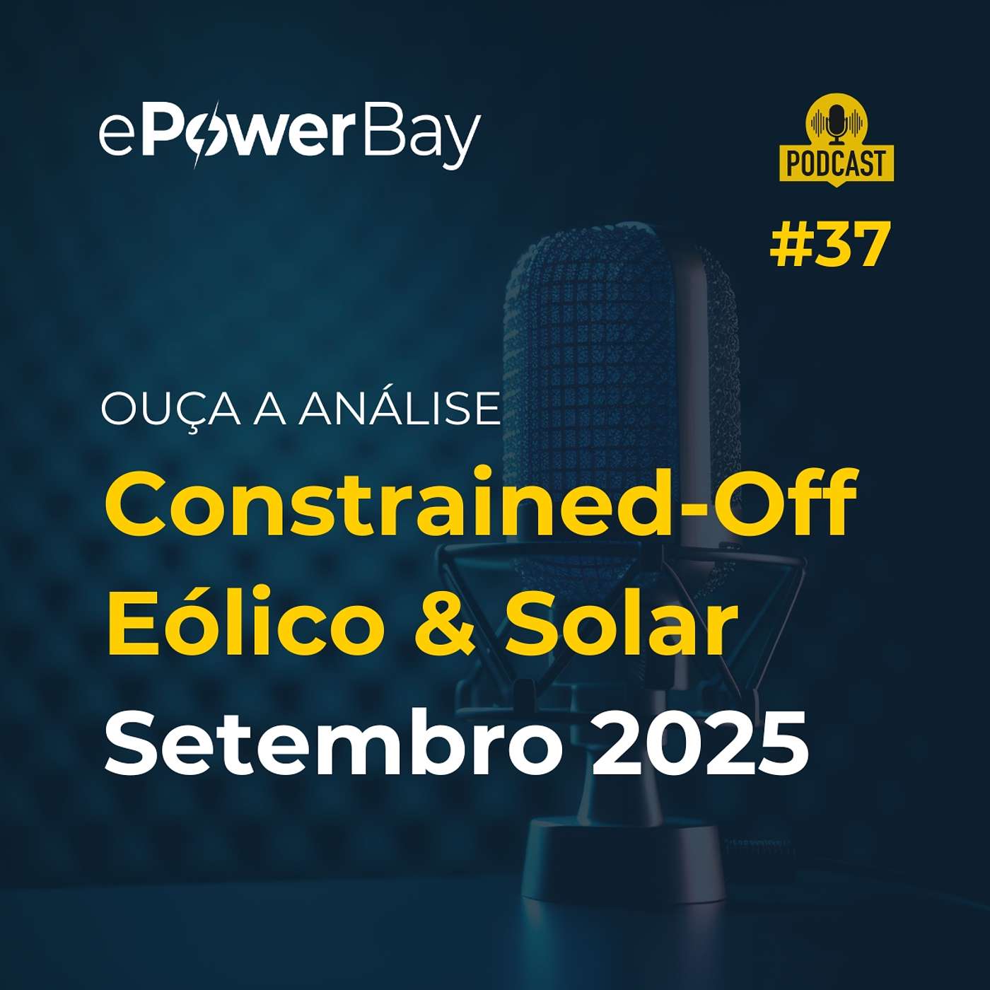 #37: Análise Constrained-Off Geração Eólica e Solar - Setembro/2025 #37: Análise Constrained-Off Geração Eólica e Solar - Setembro/2025