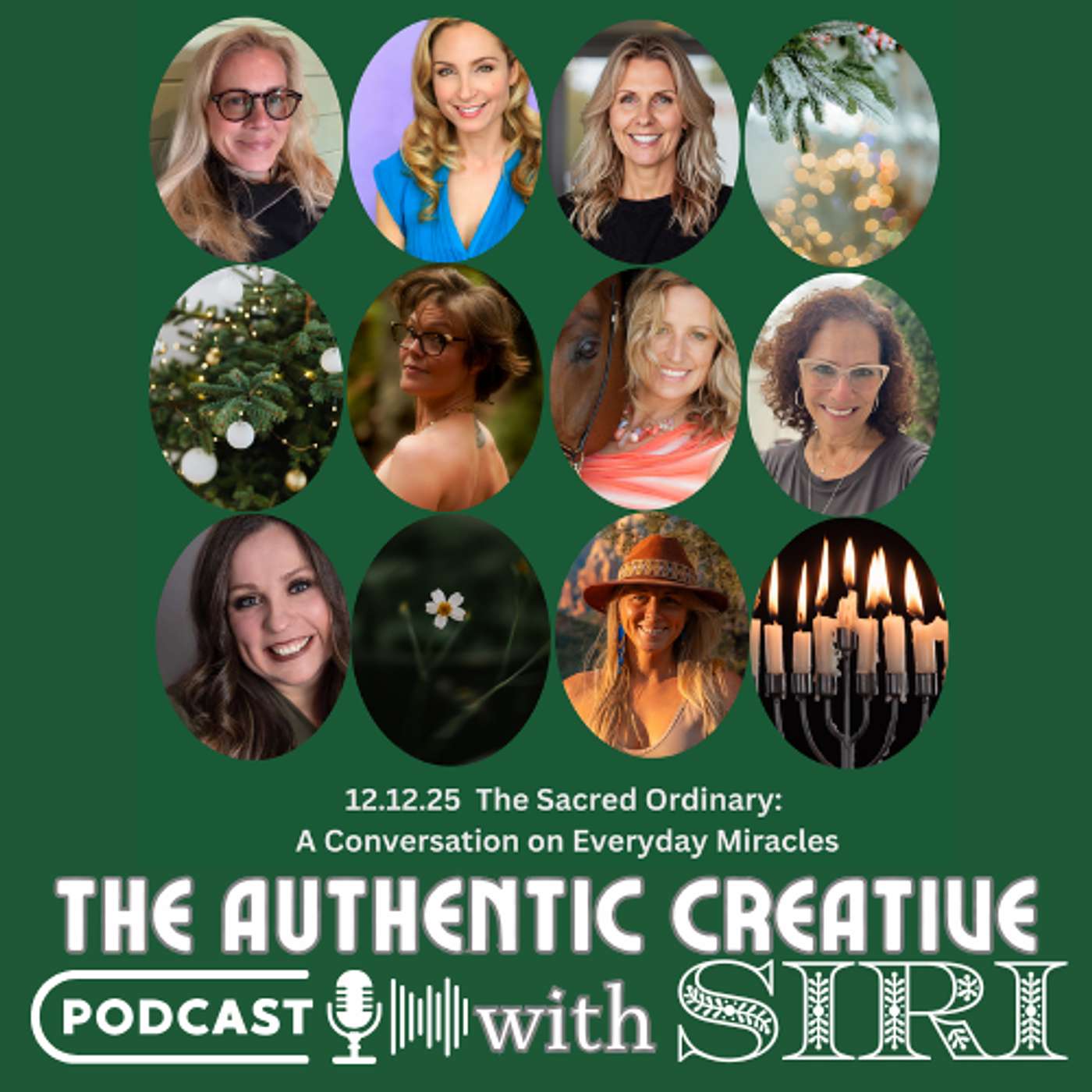 The Sacred Ordinary: Everyday Miracles, Listening + the Magic in the Mundane