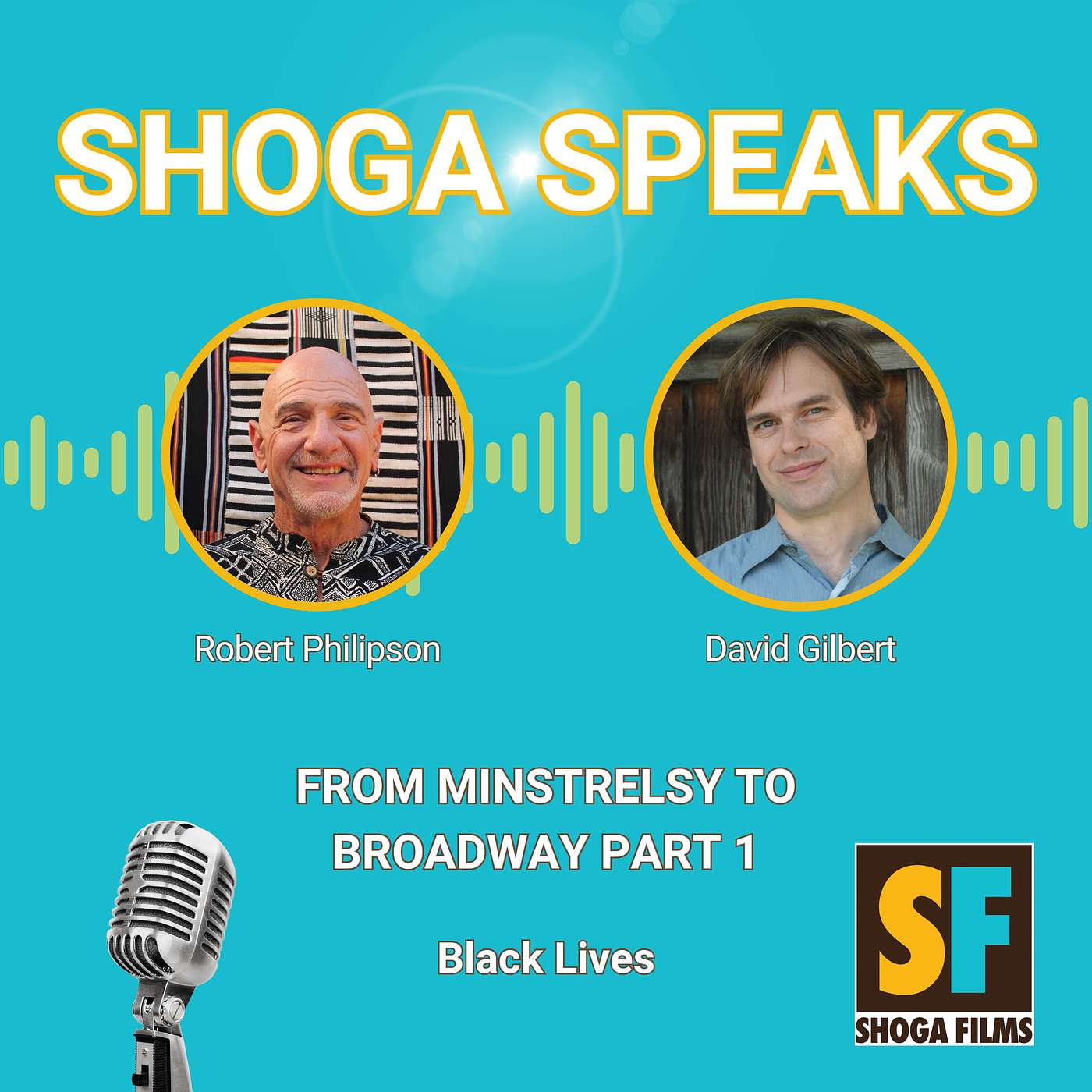 From Minstrelsy to Broadway, Part One episode artwork