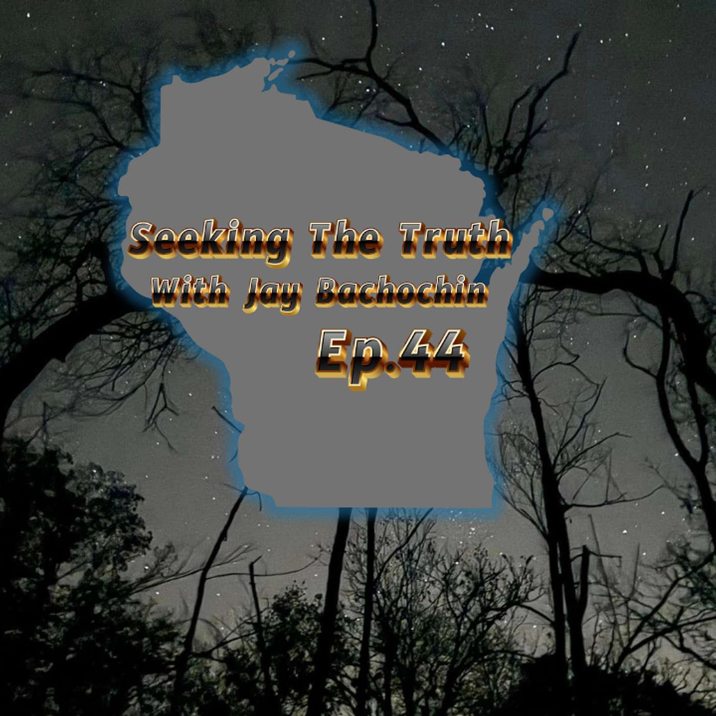 Ep.44: Seeking The Truth With Jay Bachochin