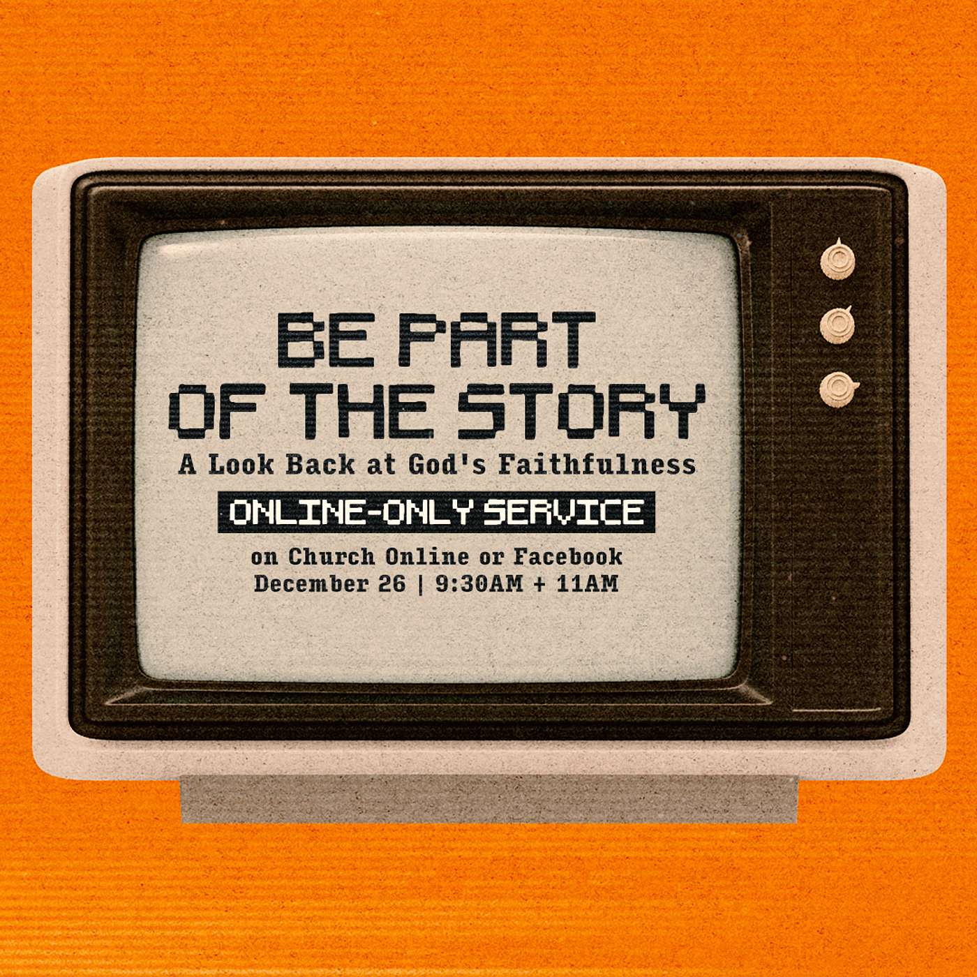 A Look Back at God's Faithfulness - Be Part of the Story: Online-Only Service 2021 episode artwork
