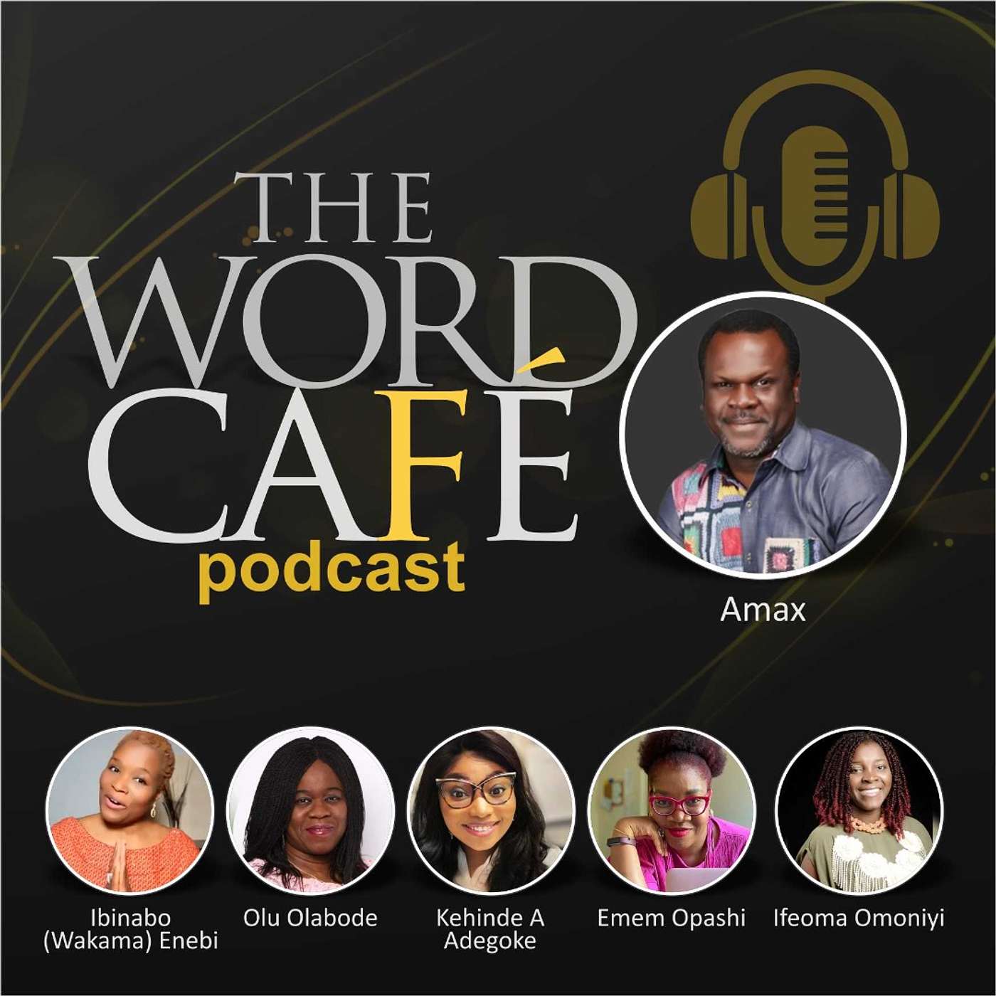 The Word Café Podcast with Amax