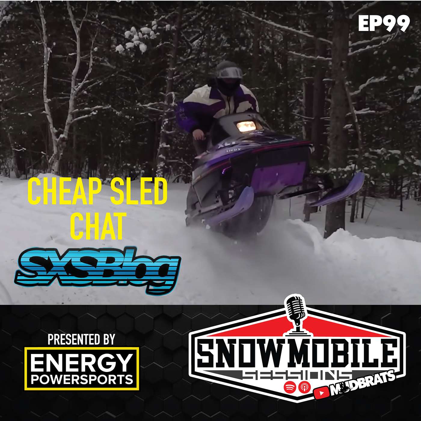 SXS Blog Doug Butterfield & CHEAP SLED CHAT | SNOWMOBILE SESSIONS EP99