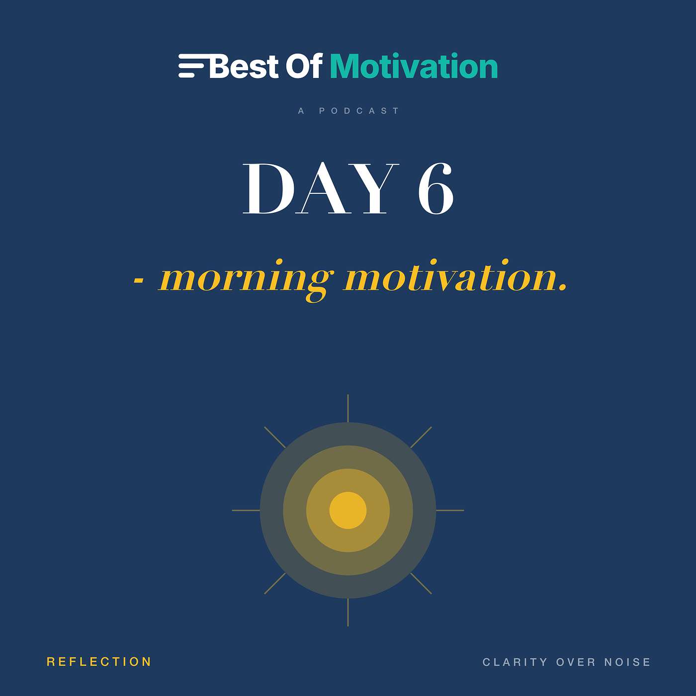 Day 6 - Morning Motivation Minutes