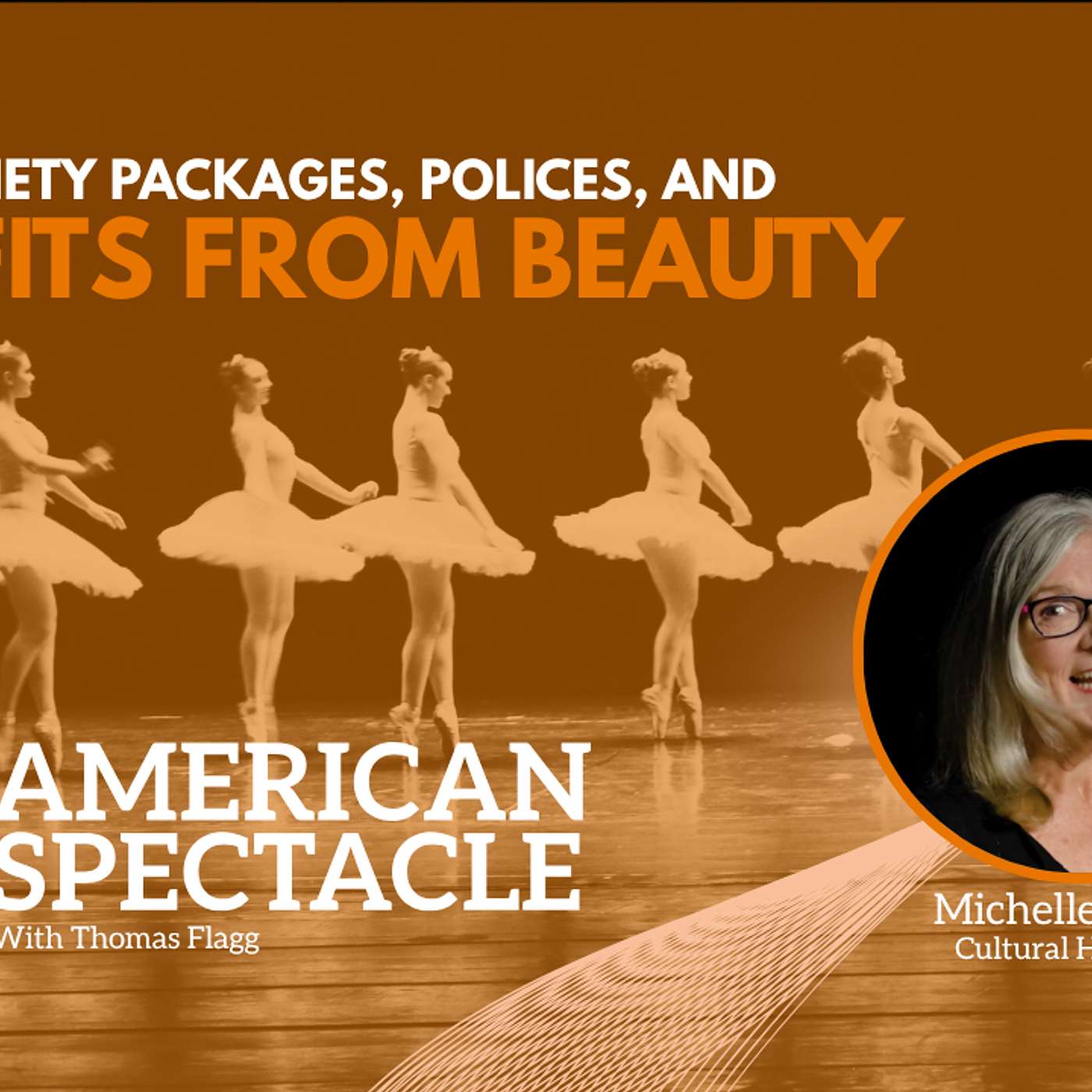 The American Spectacle: Dance, Art & Culture Podcast