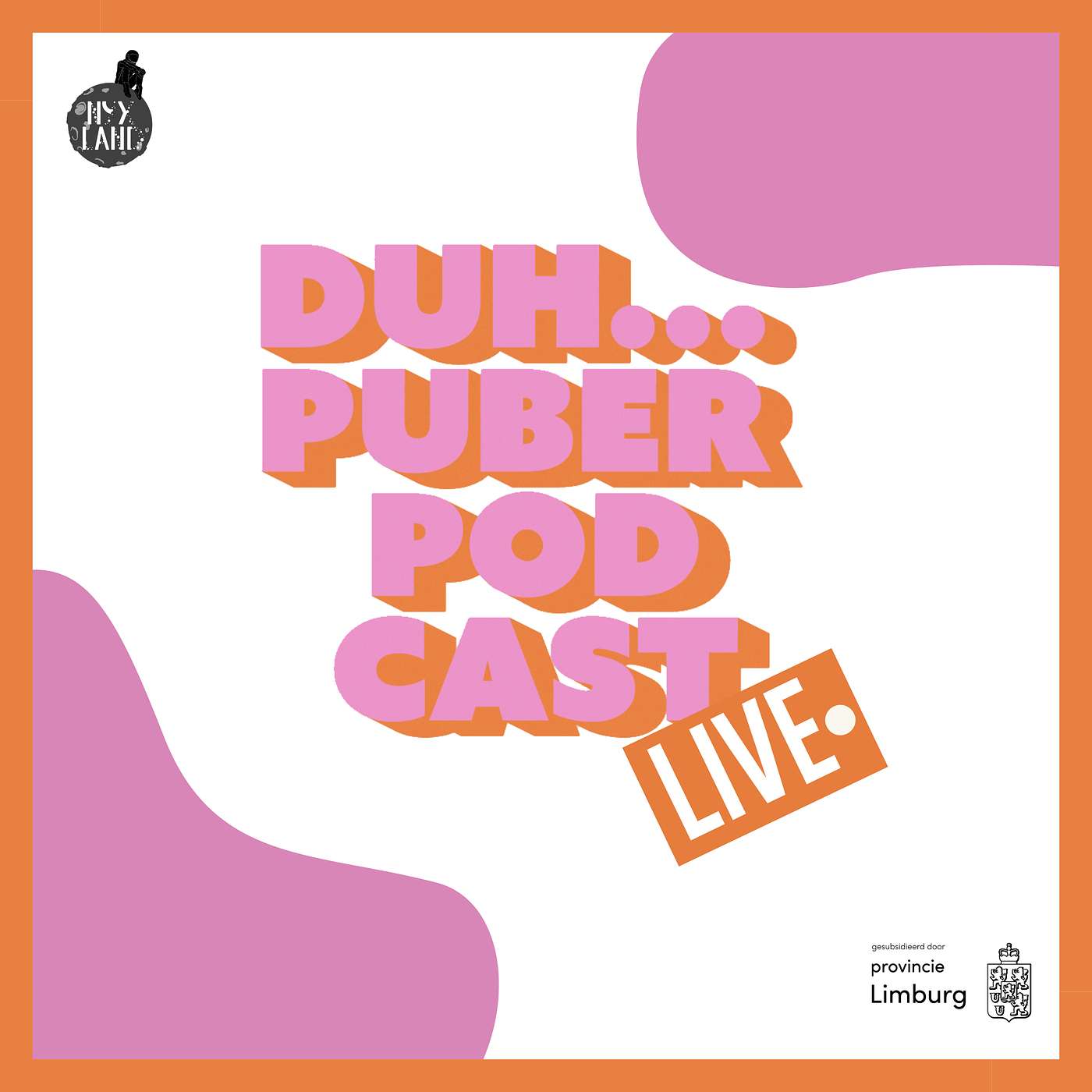 Duh Puberpodcast Live in Het Nieuwe Domein
