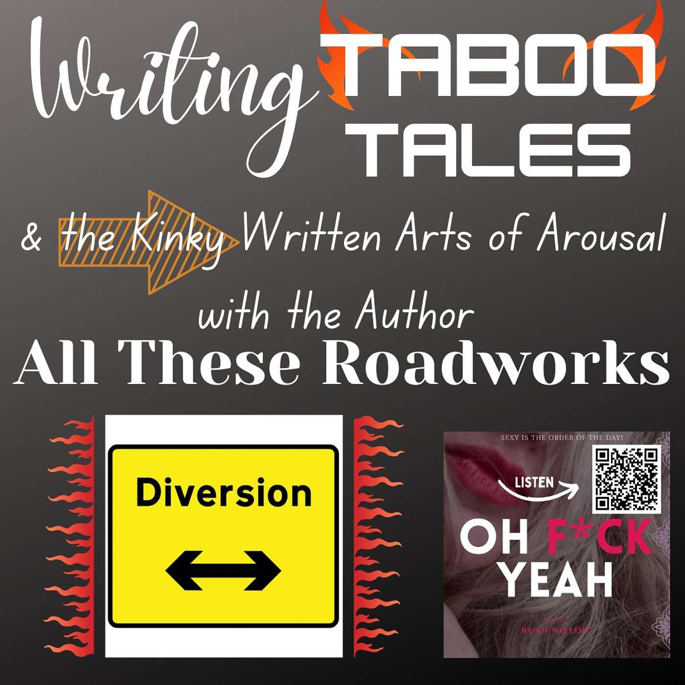 Writing Taboo Tales & the Kinky Written Arts of Arousal with Author All These Roadworks
