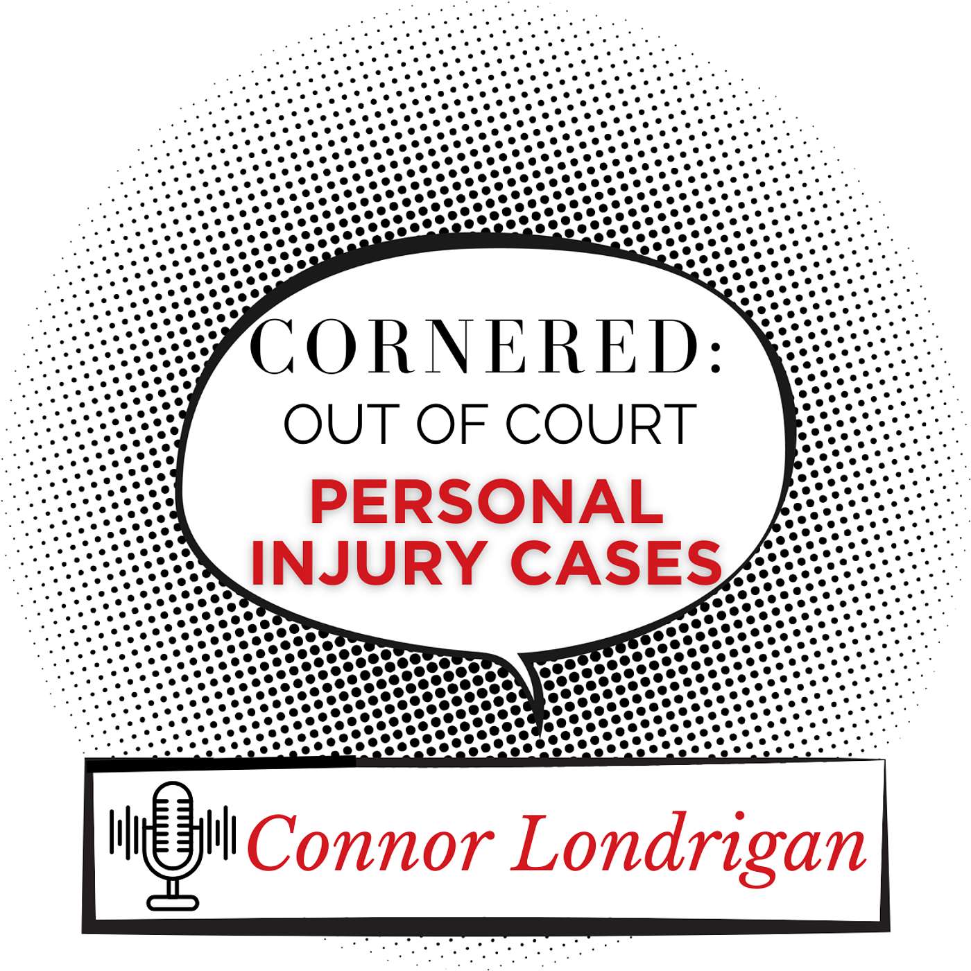 Cornered: Out of Court