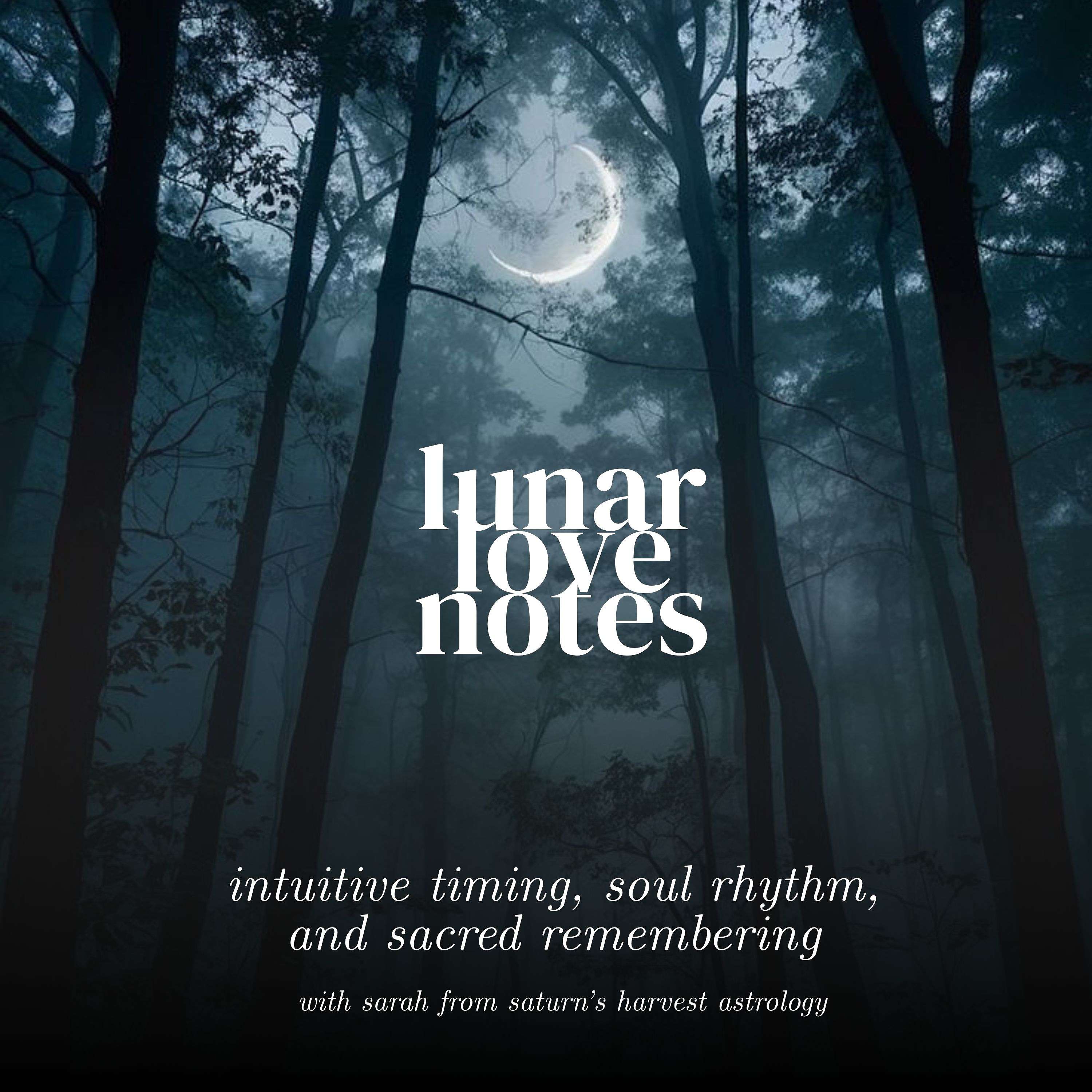 Lunar Love Notes 