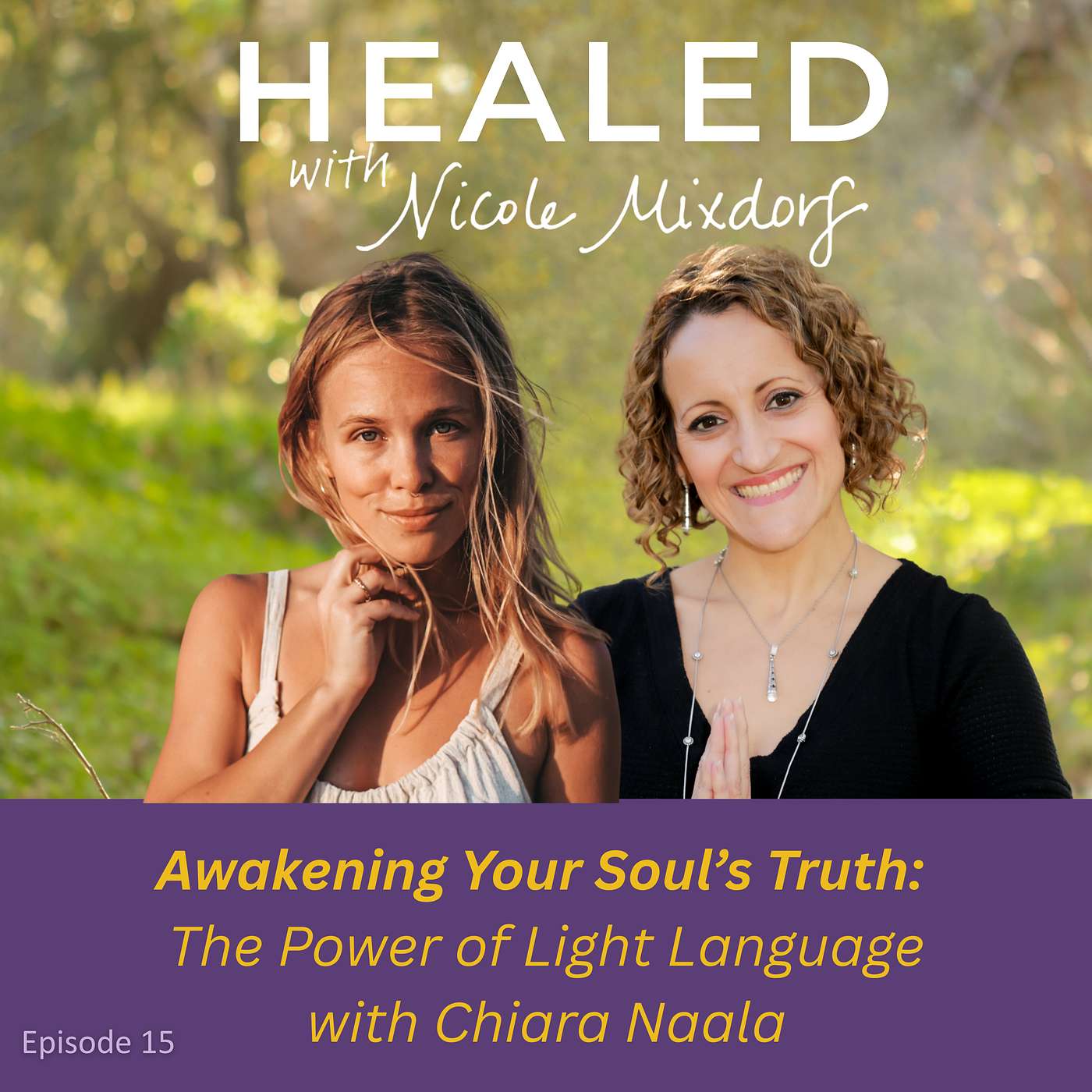 HEALED with Nicole Mixdorf