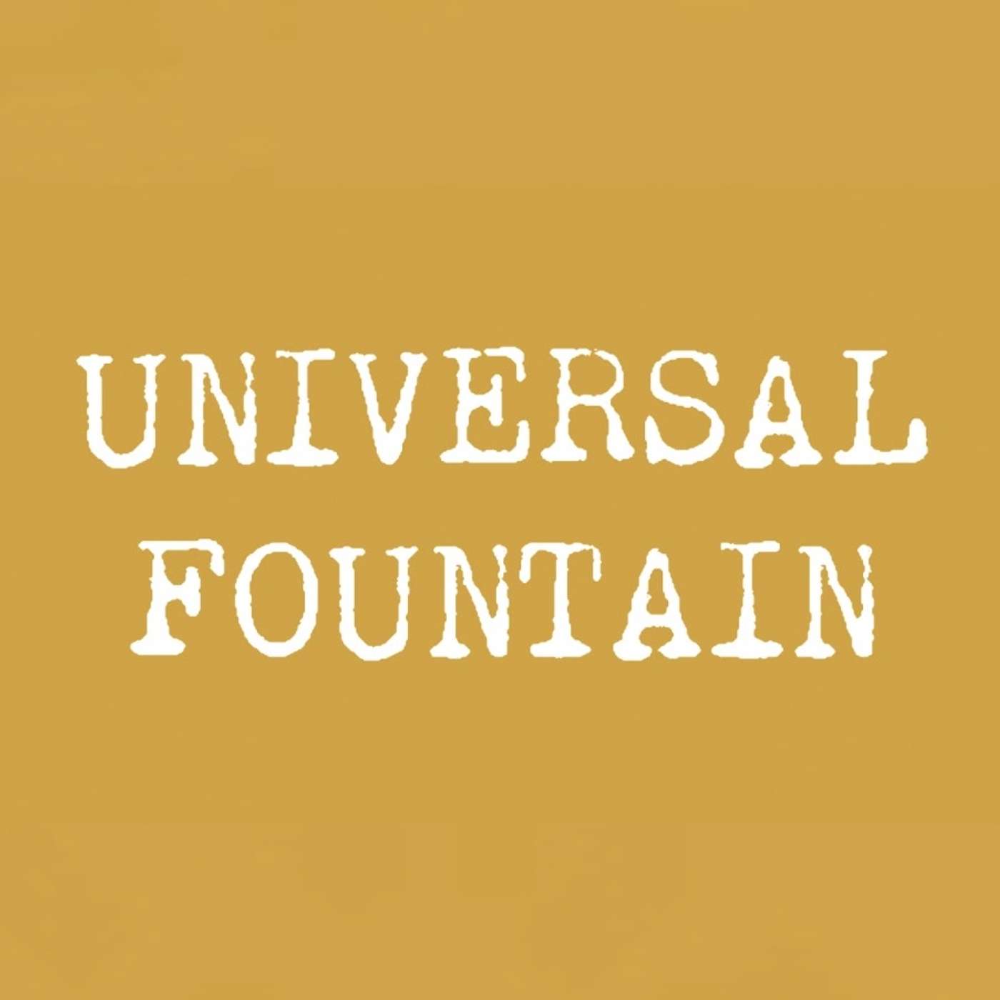 Universal Fountain 