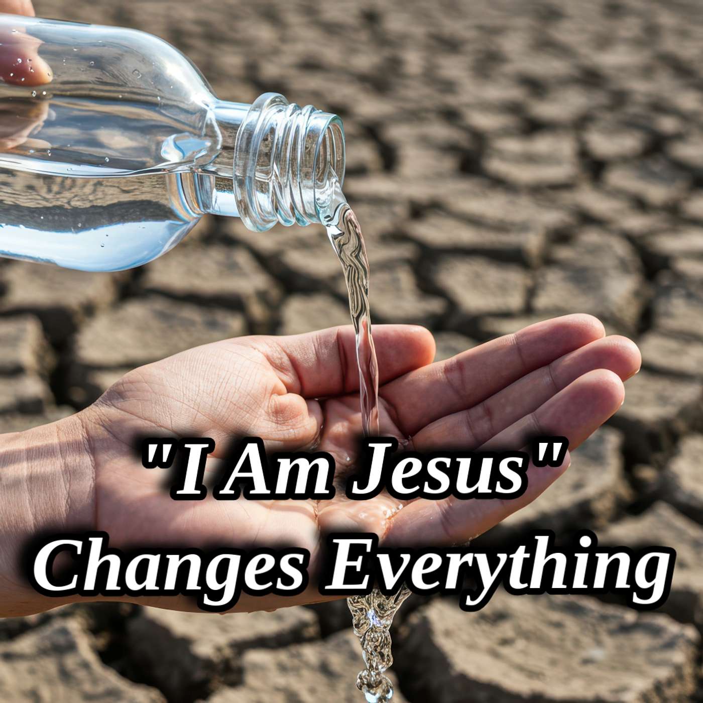 "I Am Jesus" Changes Everyone