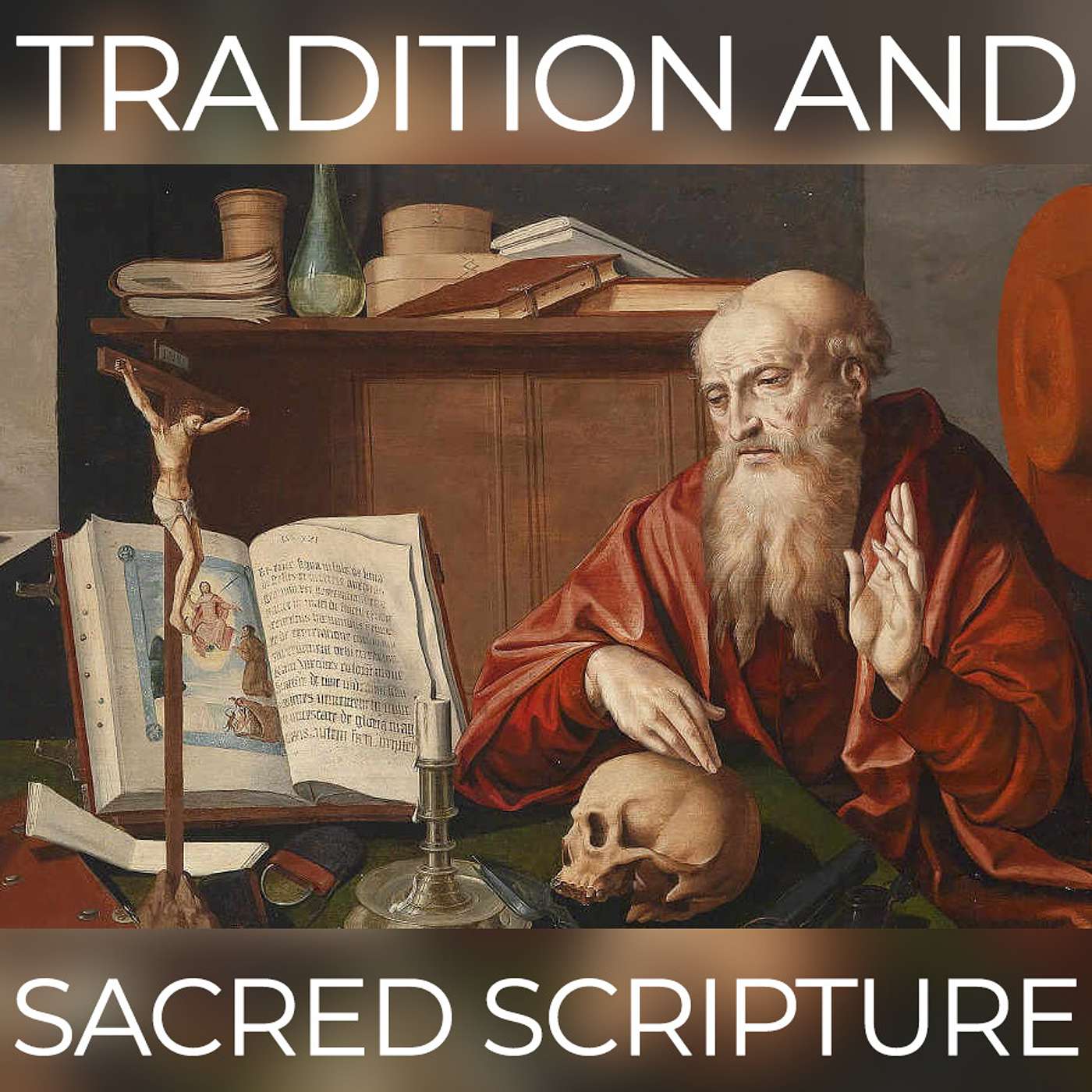 Season 2 Episode 24 - Relationship between Tradition and Sacred Scripture