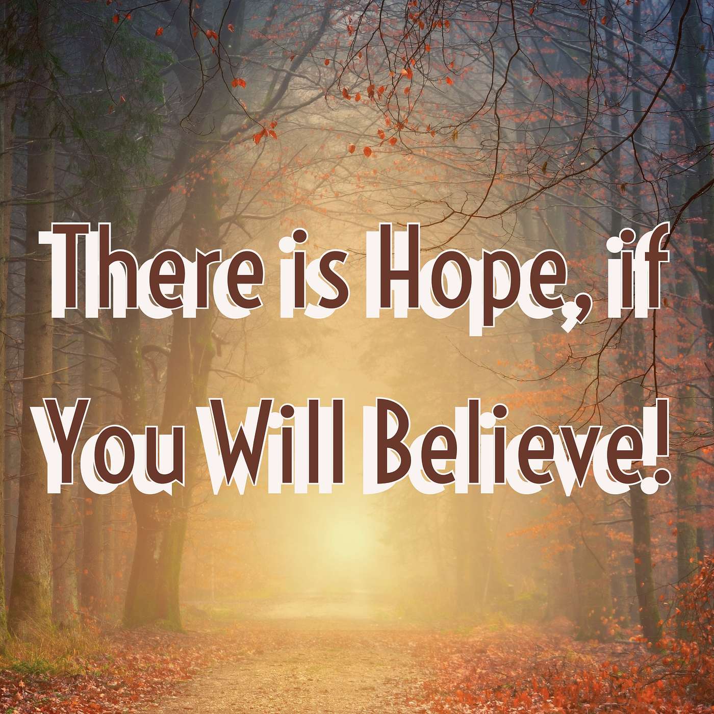There is Hope, if You Will Believe! episode artwork