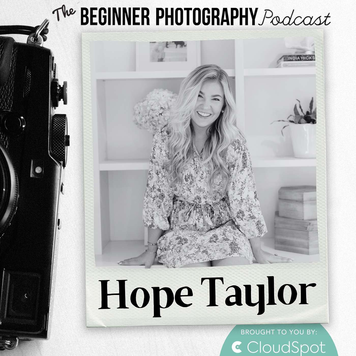 513: Hope Taylor: Senior Photography: Posing Tips and Confidence Hacks