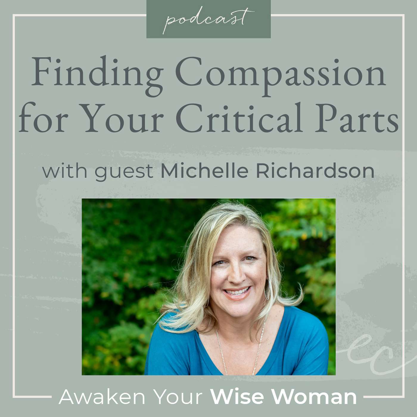 Finding Compassion for Your Critical Parts episode artwork