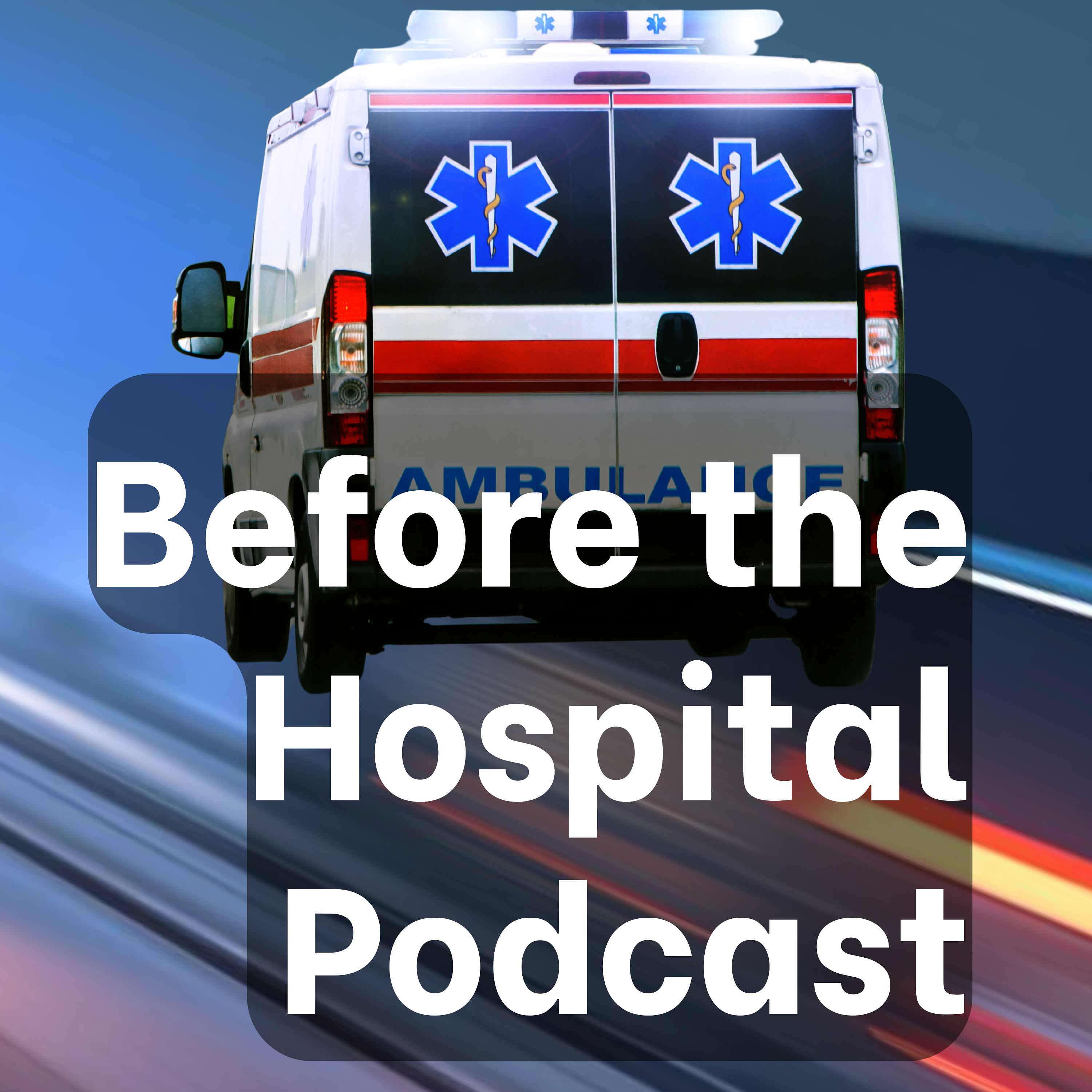 Before the Hospital