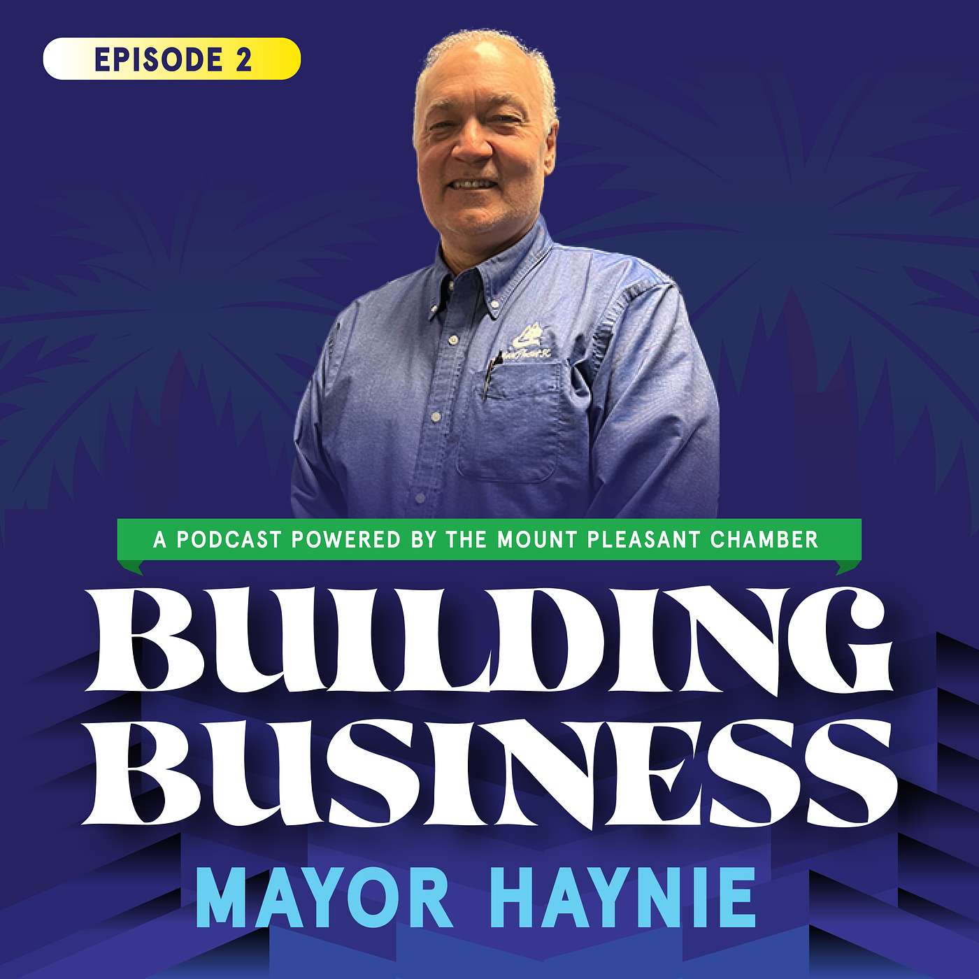 Building Business w/ the Mount Pleasant Chamber of Commerce