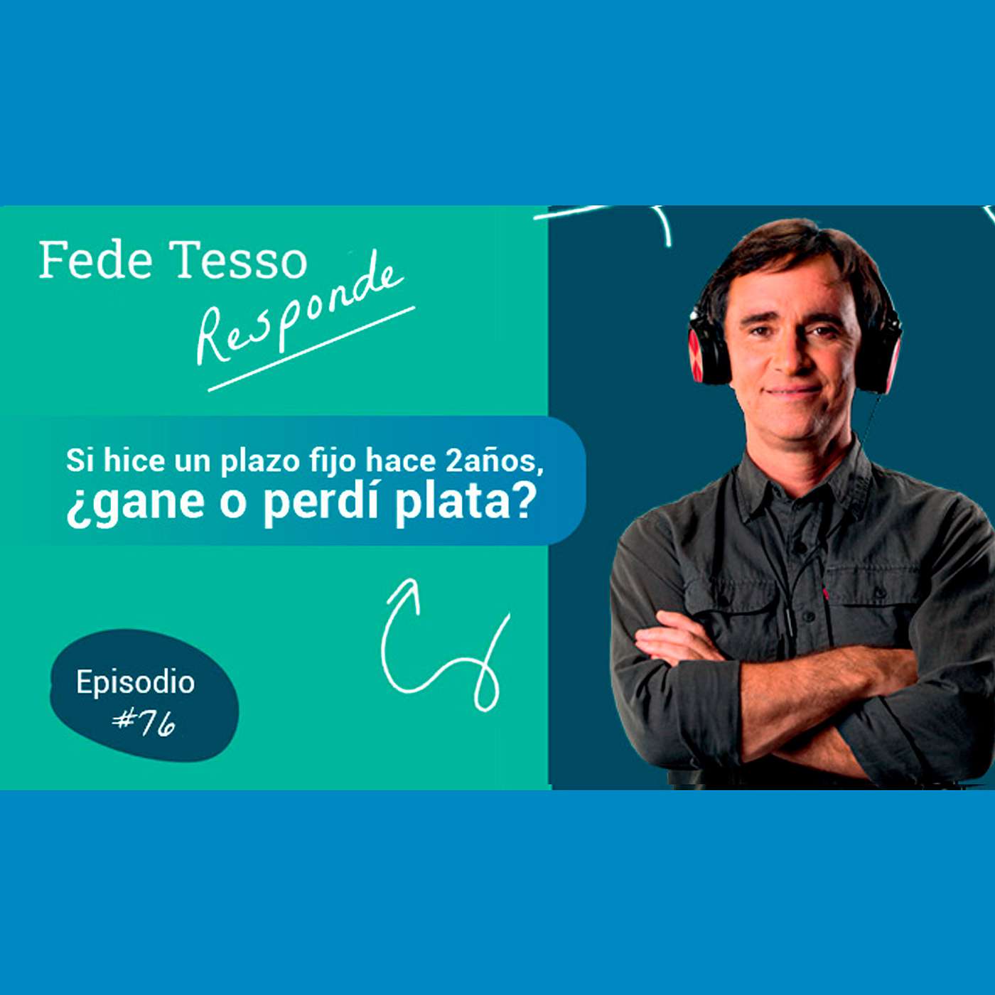 Fede Tessore - El Podcast