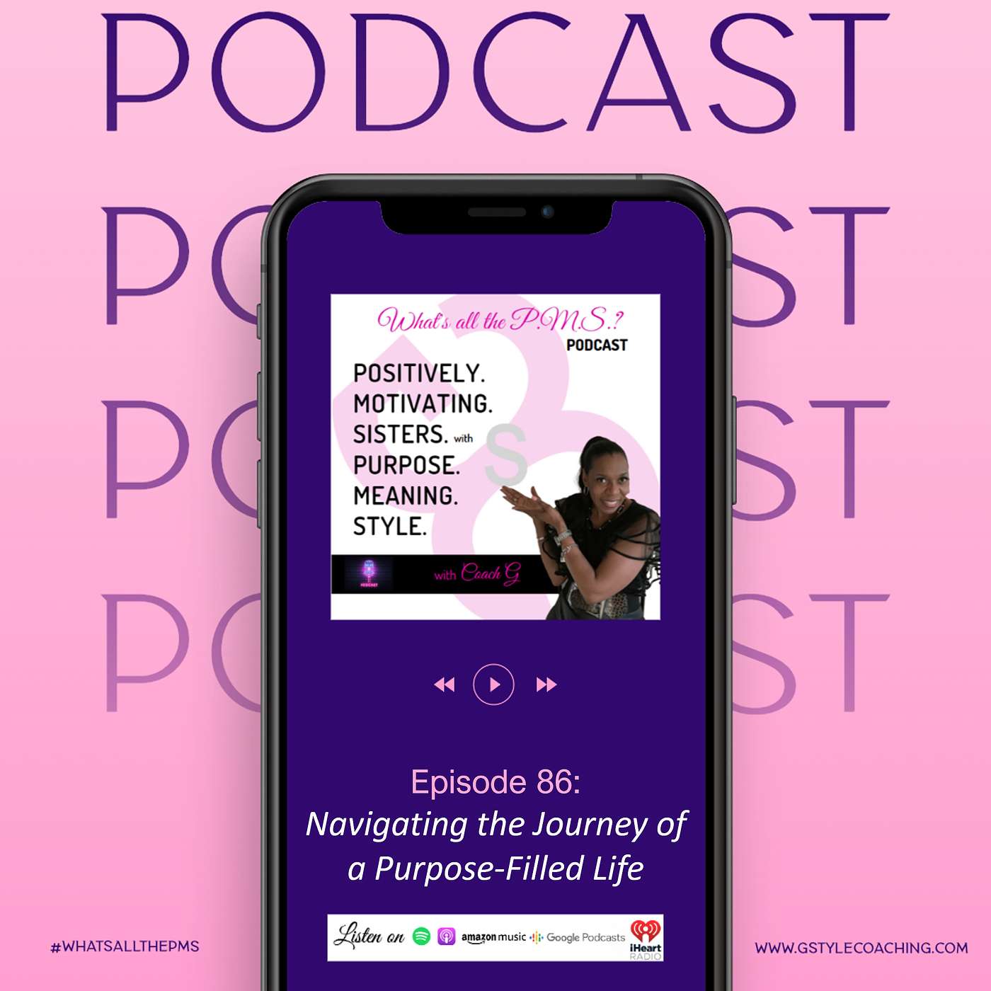 Episode 86: Navigating the Journey of a Purpose-Filled Life