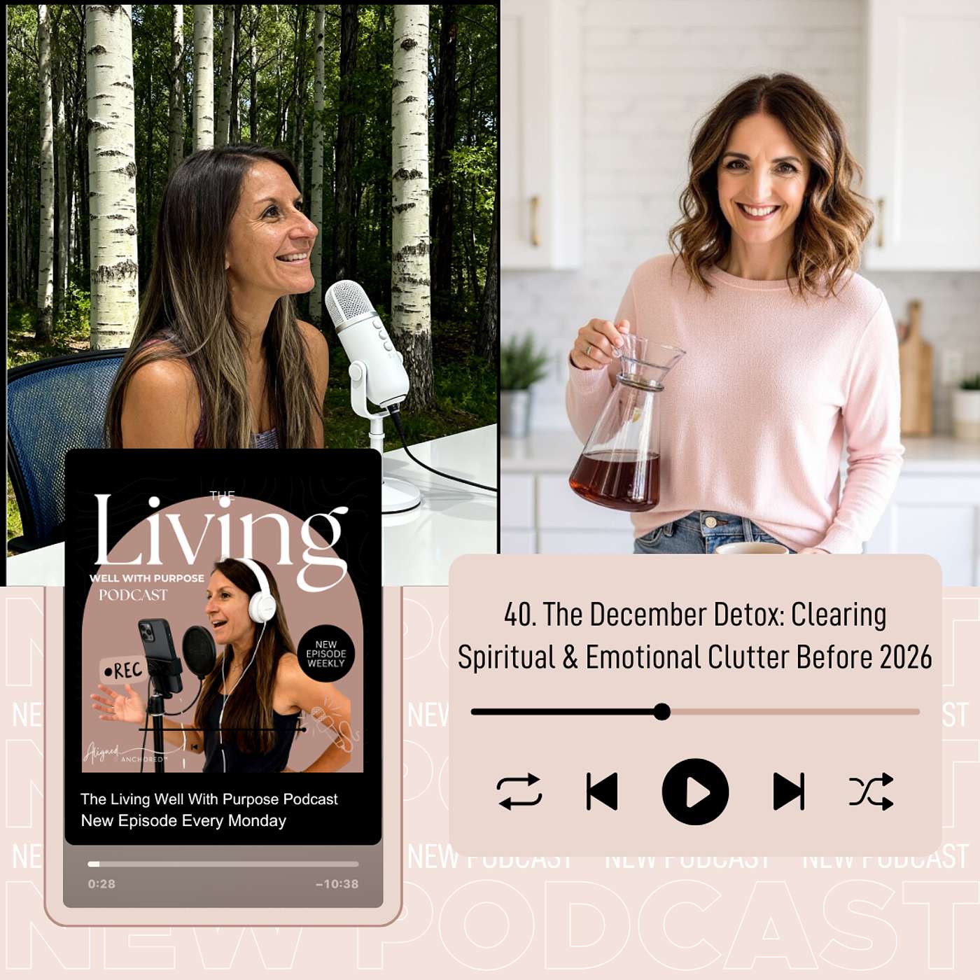 Episode 40: The December Detox: Clearing Spiritual & Emotional Clutter Before 2026