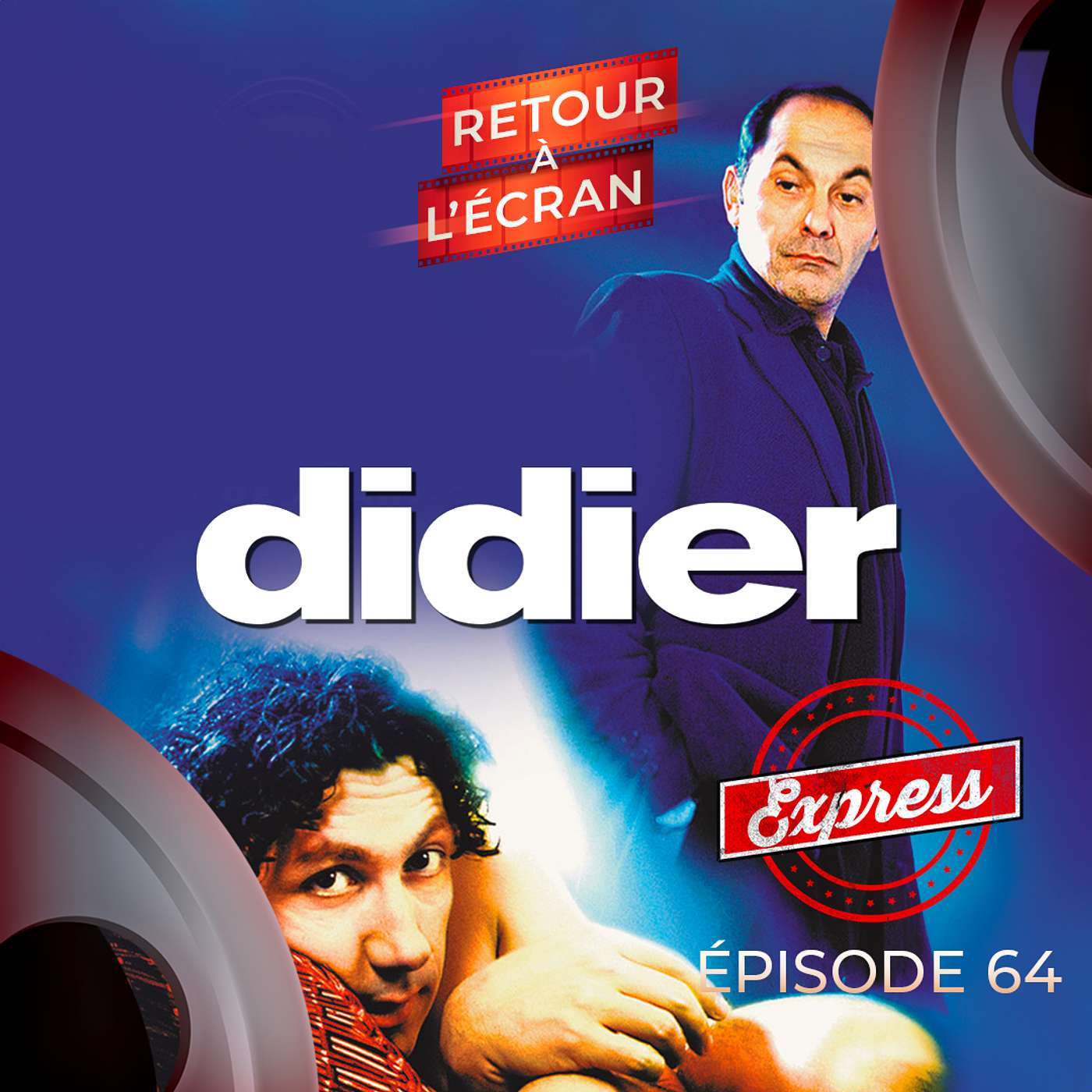 Retour à l’Écran Express – Didier