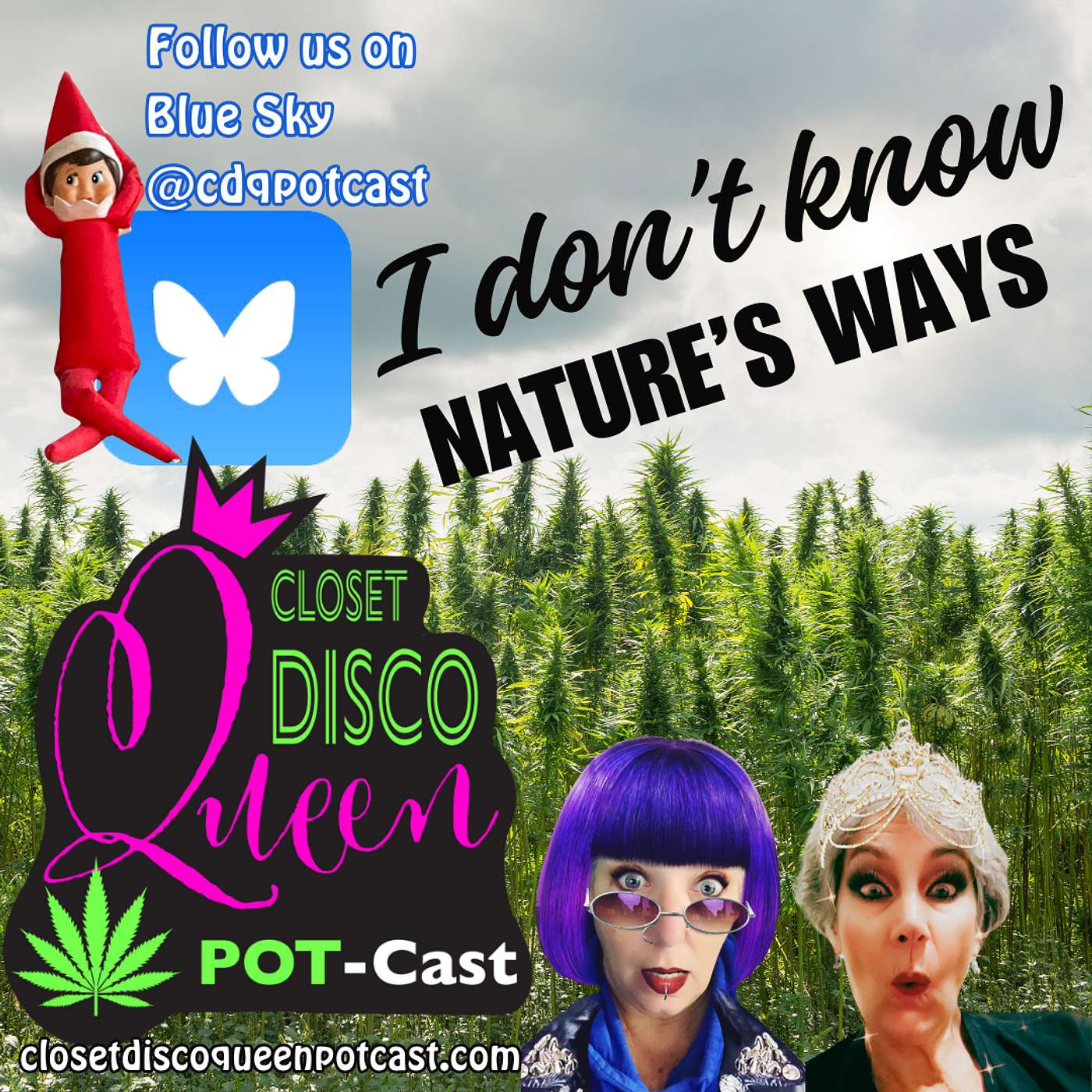 Unfiltered Midlife Moments & Cannabis Wisdom | I Don't Know Nature's Ways episode artwork