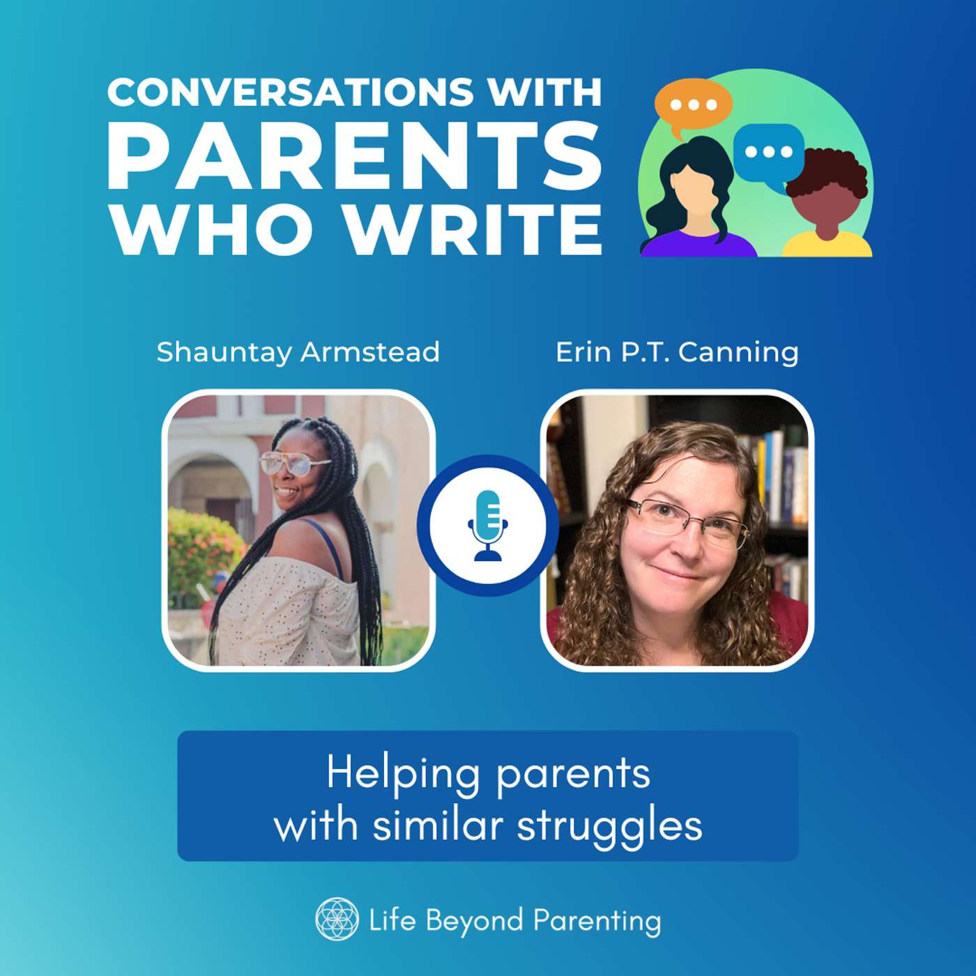04. Helping parents with similar struggles w/ Shauntay Armstead