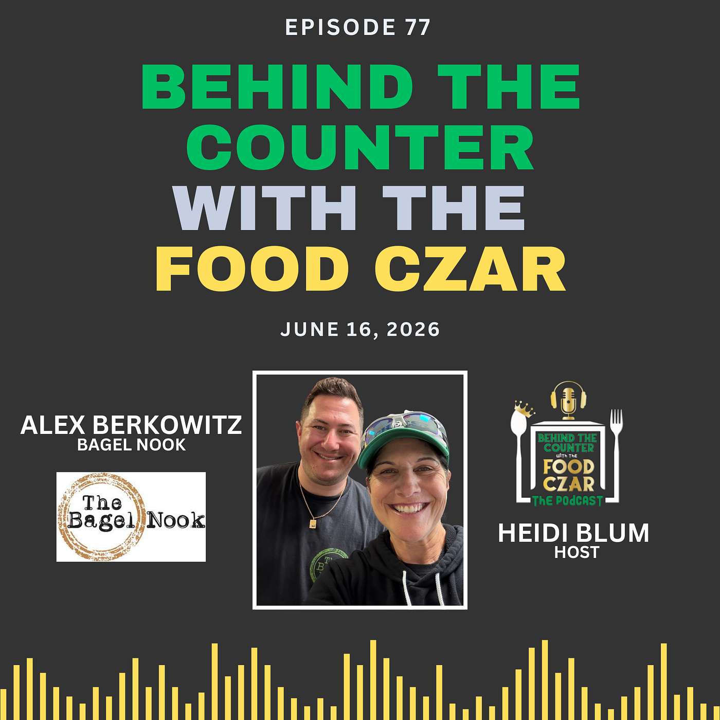 Episode 77 - From Crazy Idea to Bagel Empire: How Alex Berkowitz of Bagel Nook Changed the Game episode artwork