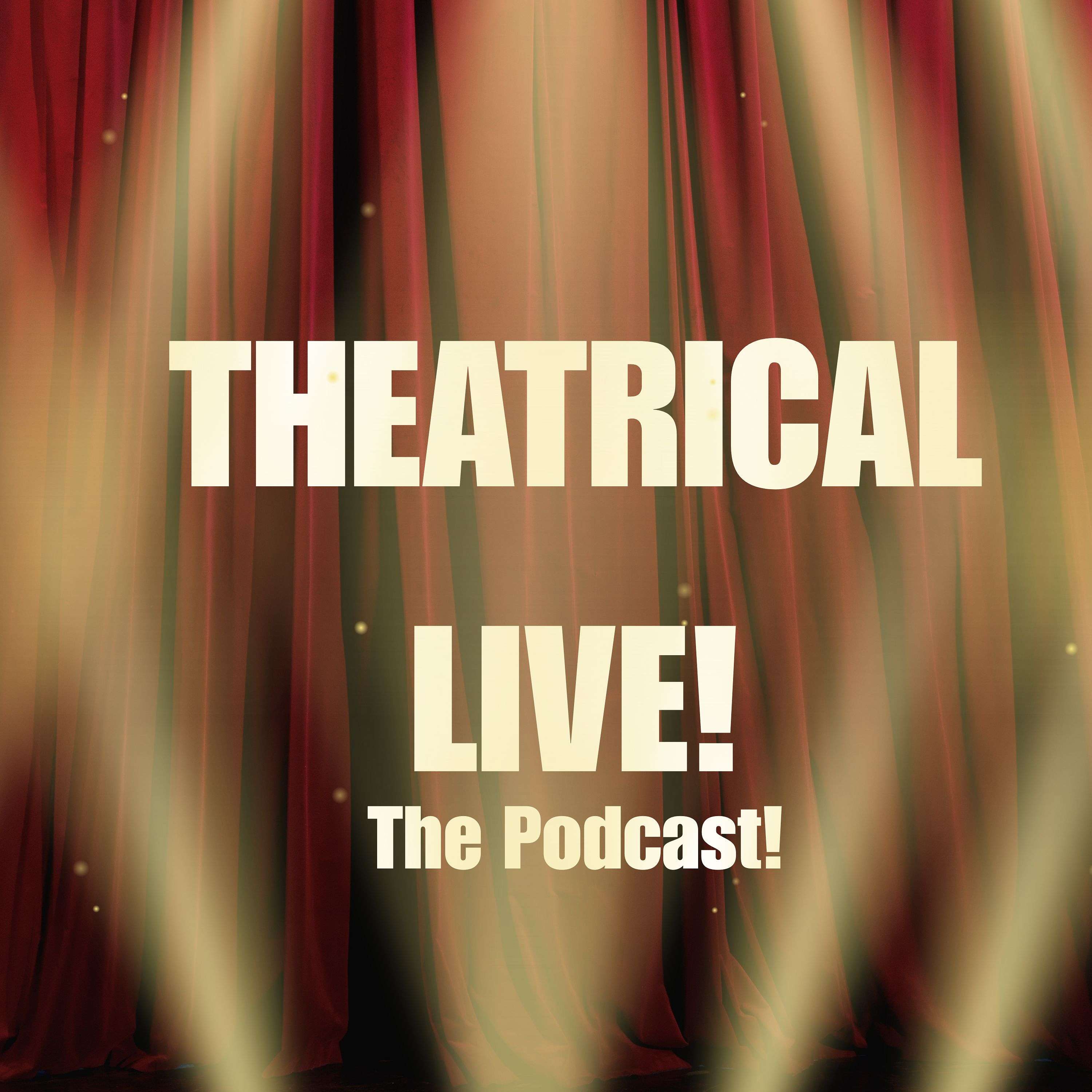 Theatrical Live!