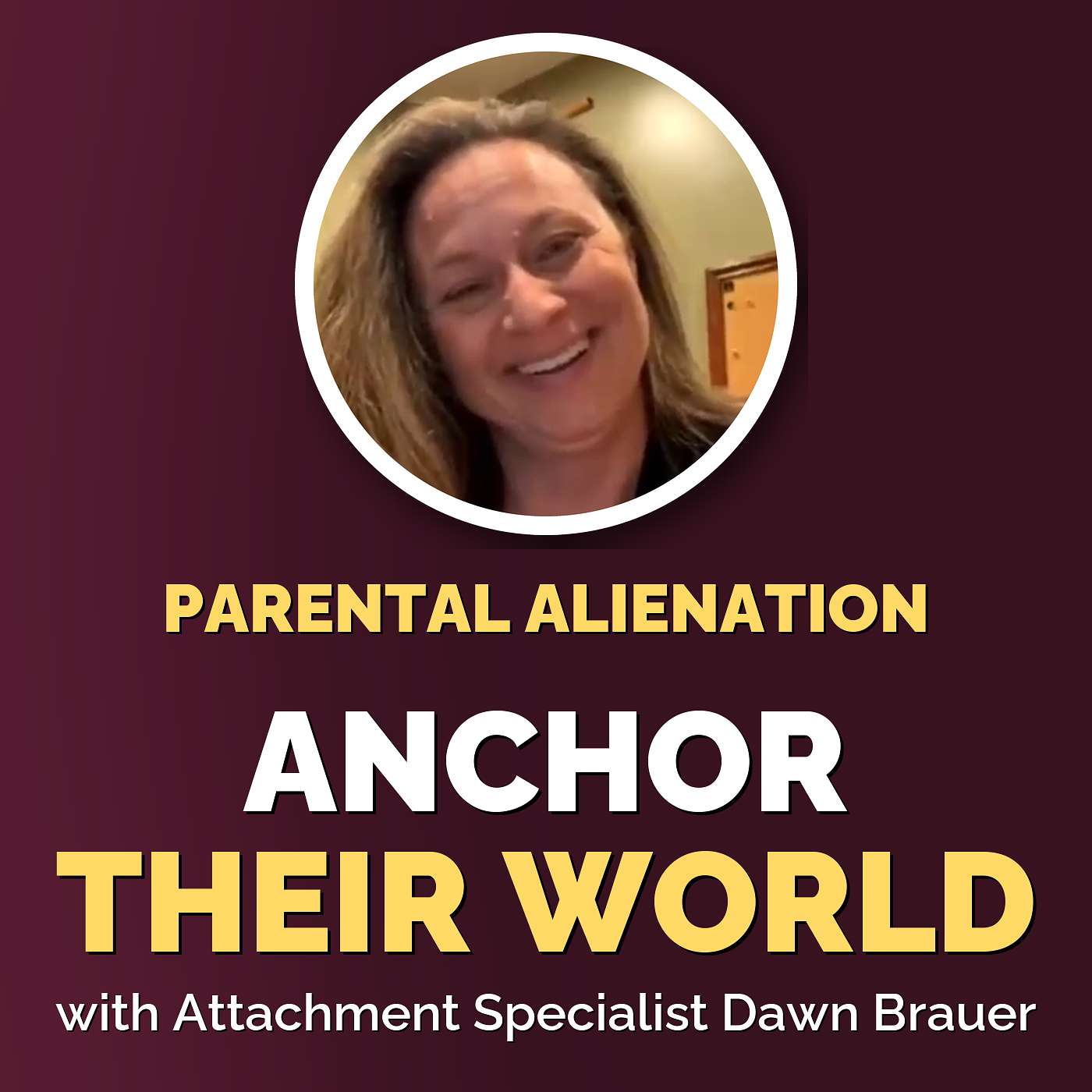 Protecting Kids from Parental Alienation with Secure Attachment Theory episode artwork