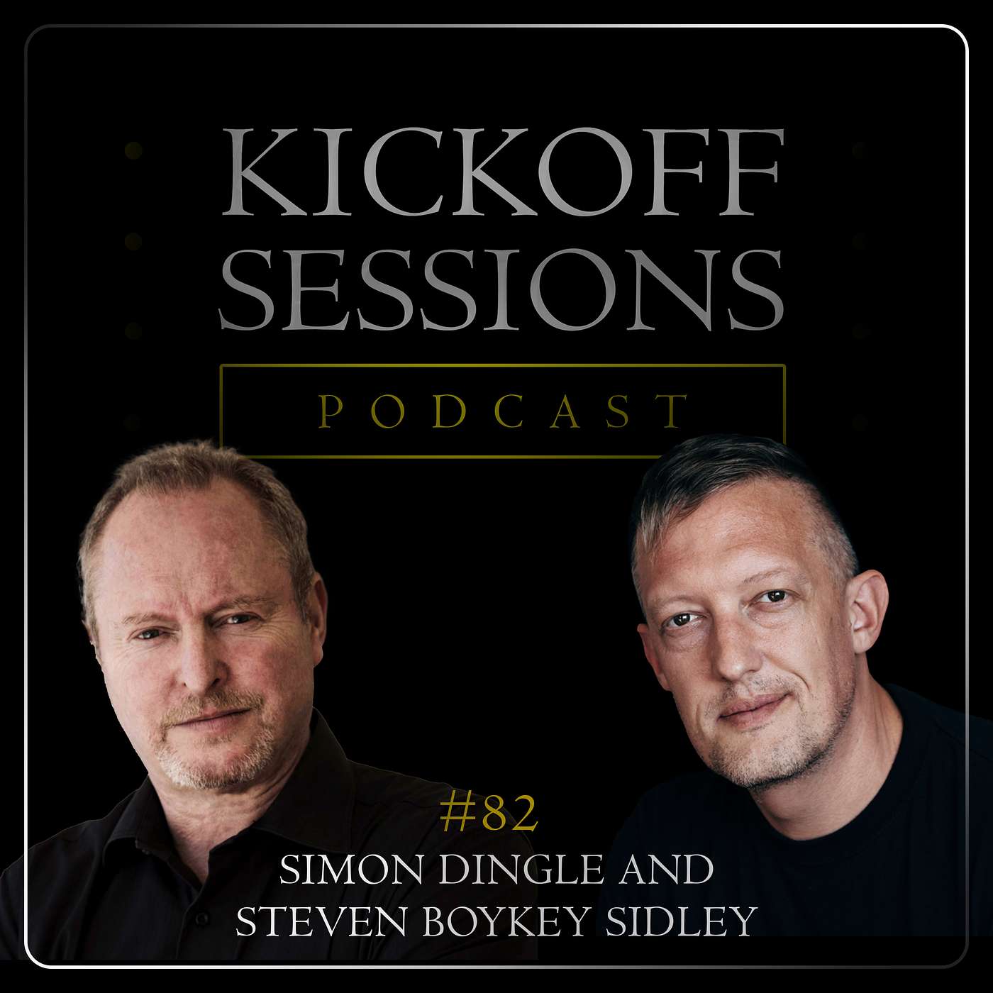 #82 Simon Dingle & Steven Boykey Sidley – Beyond Bitcoin