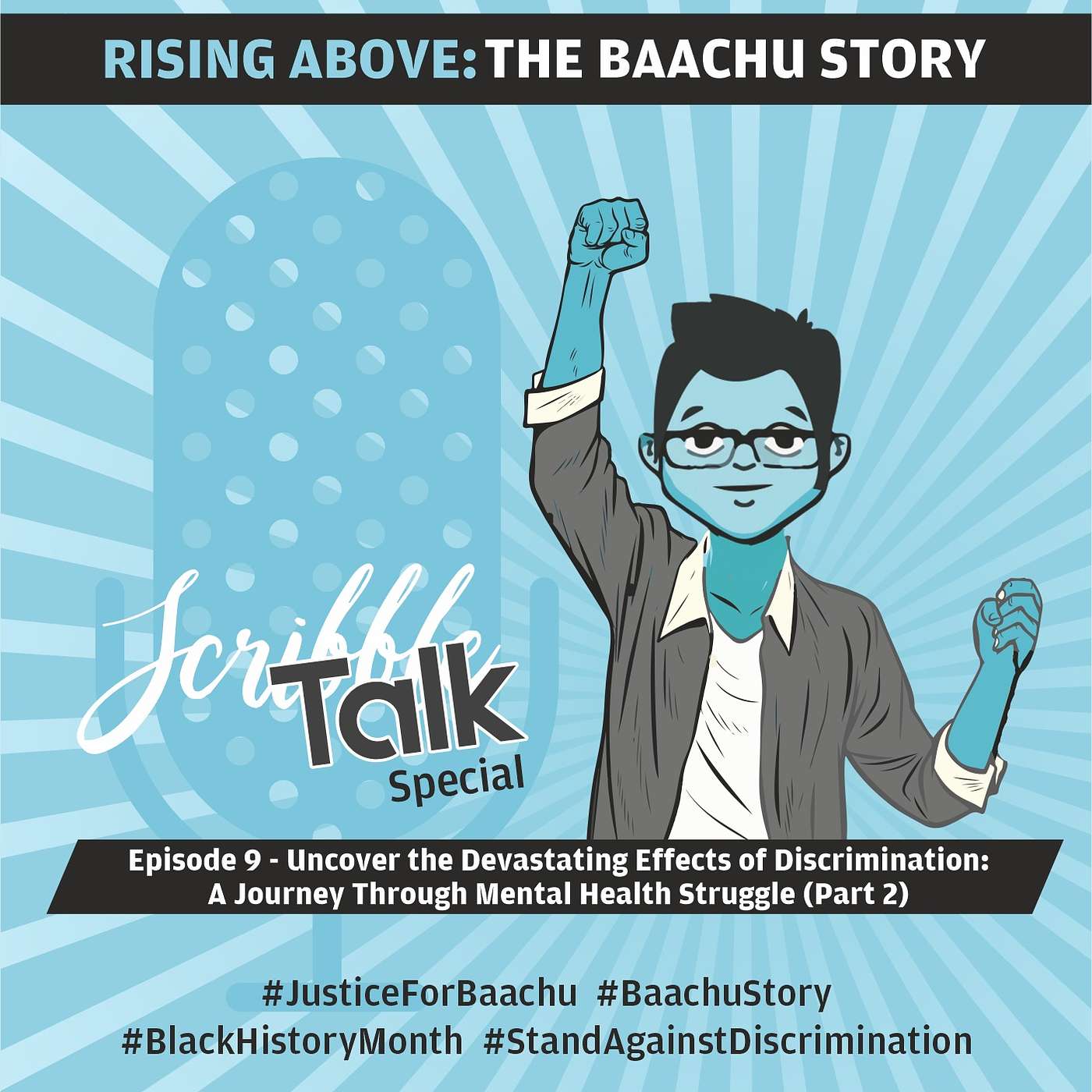 Rising Above Adversity: Baachu Story, Episode 9 - Uncover the Devastating Effects of Discrimination: A Journey Through Mental Health Struggle (Part 2)