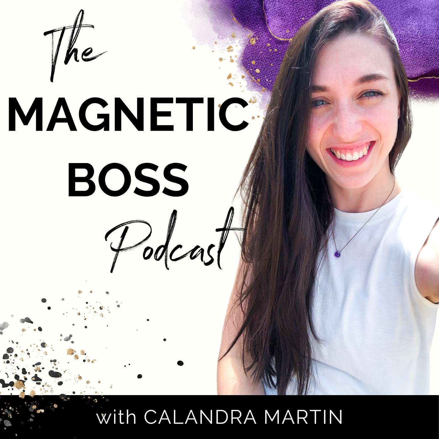 The Magnetic Boss Podcast for Spiritual Entrepreneurs
