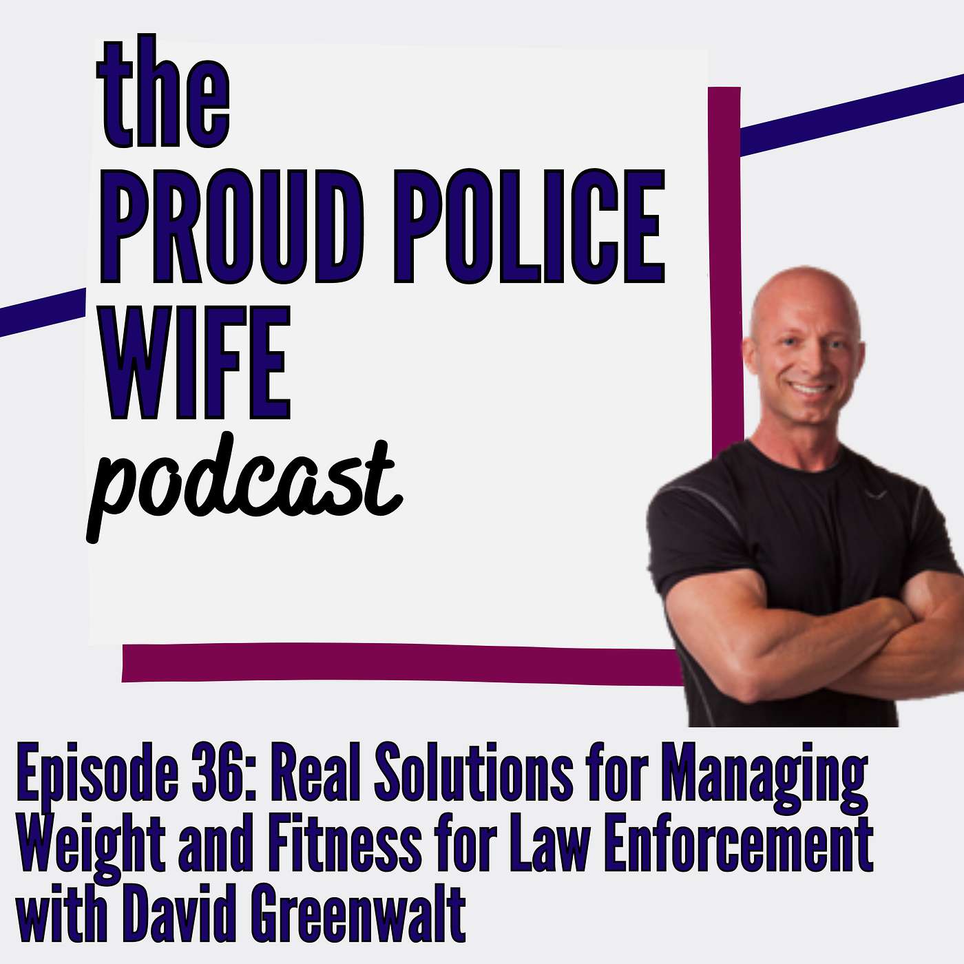 Proud Police Wife Podcast