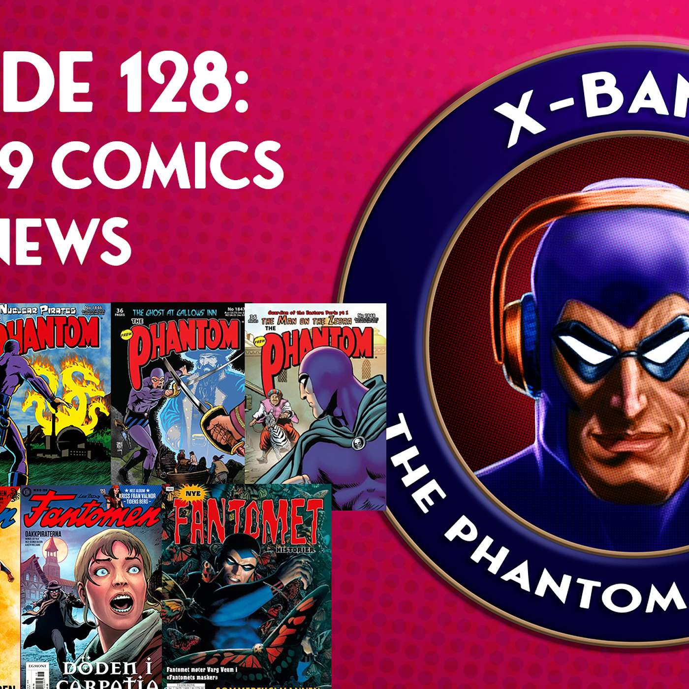 X-Band: The Phantom Podcast