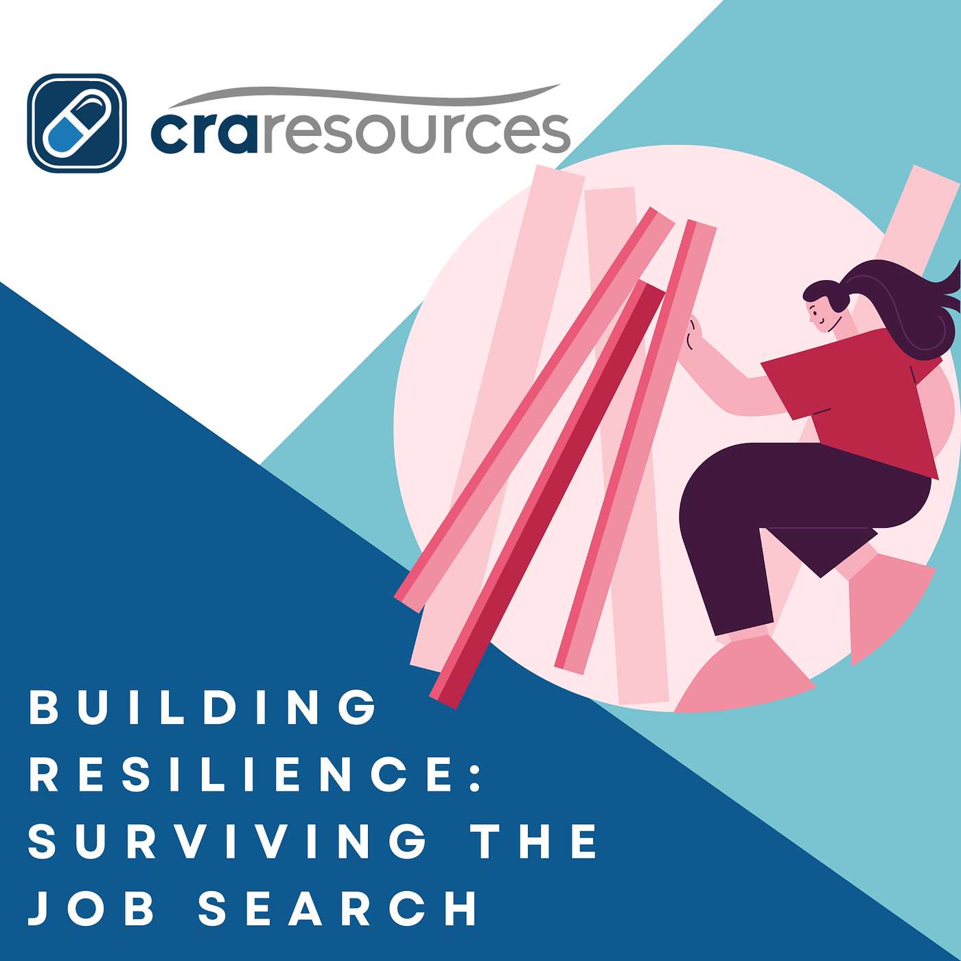 Building Resilience – Surviving the Job Search