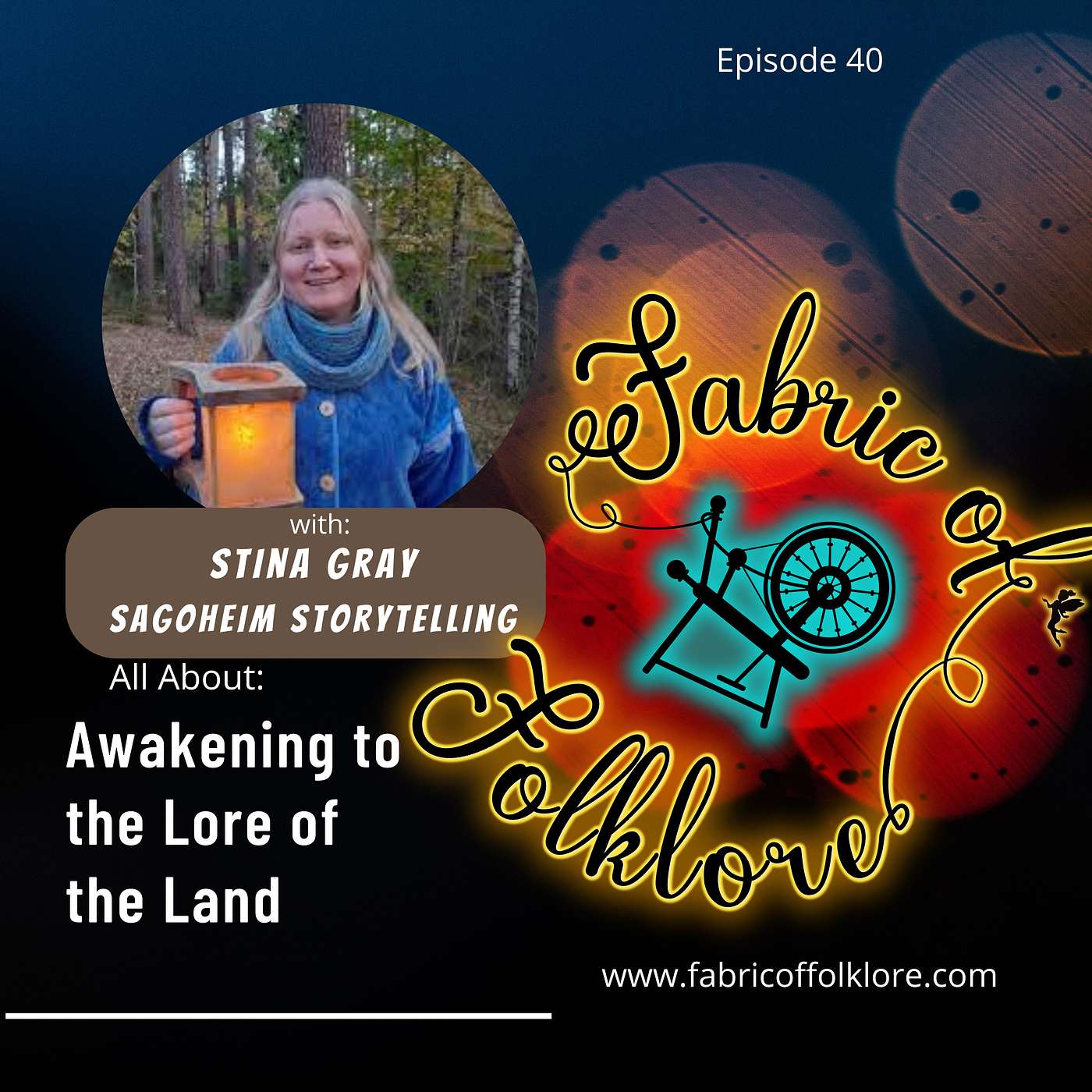 Ep. 40: Returning to the Singing Earth with Swedish Storyteller Stina Gray