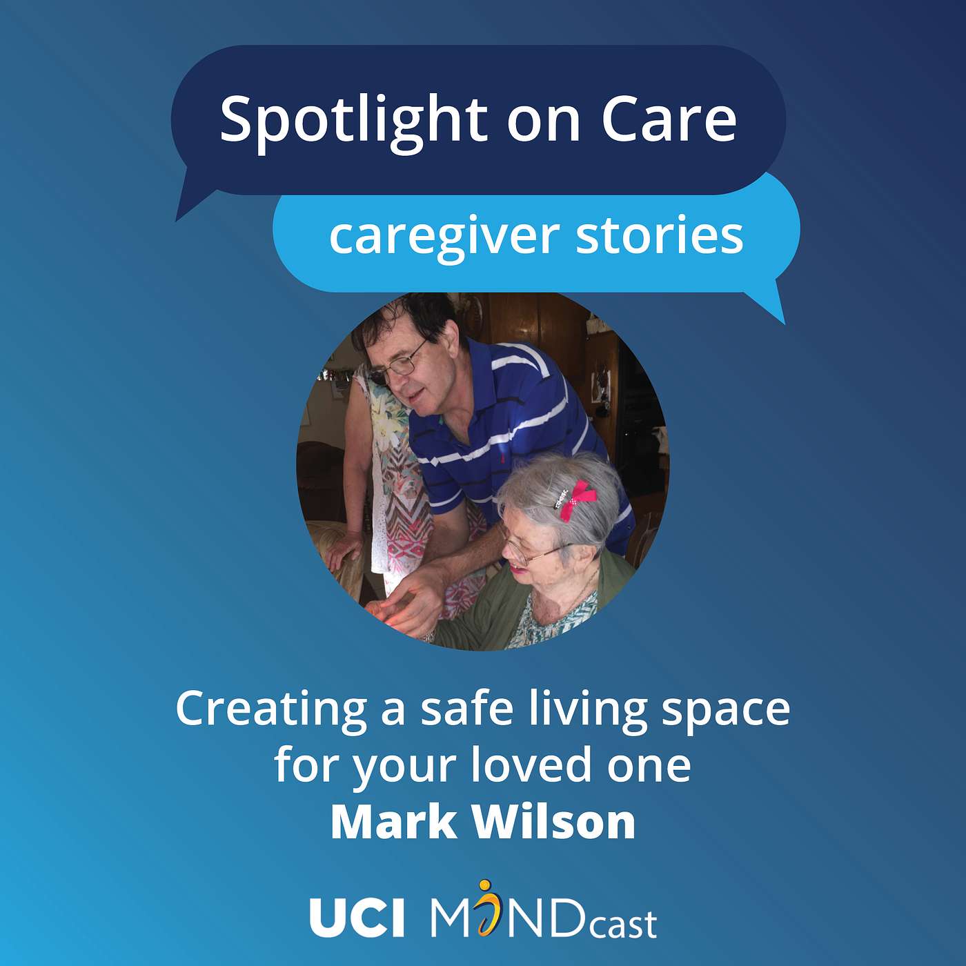 Creating a Safe Living Space for Your Loved One with Mark Wilson episode artwork