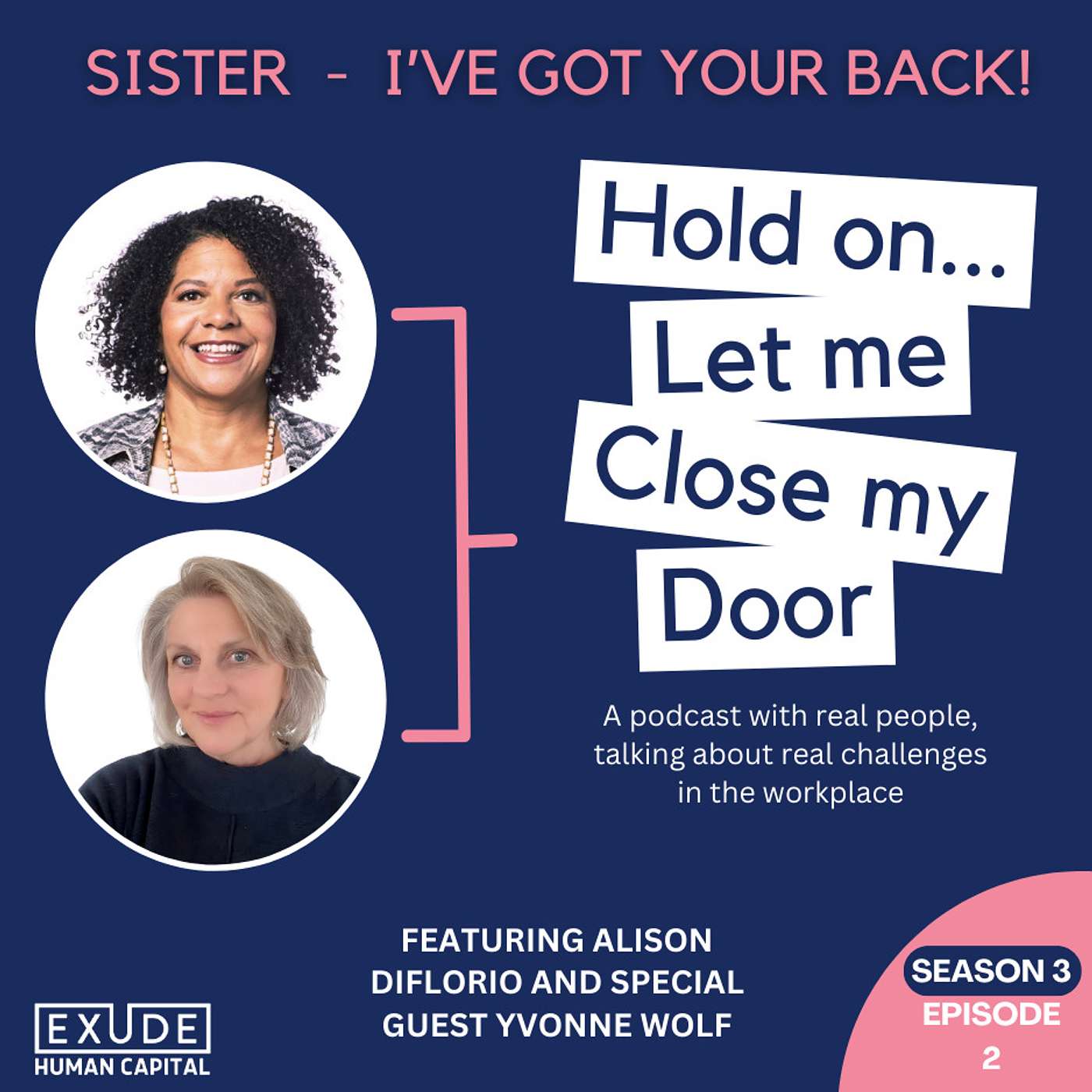 S3 Episode 2: Sister...I've Got Your Back