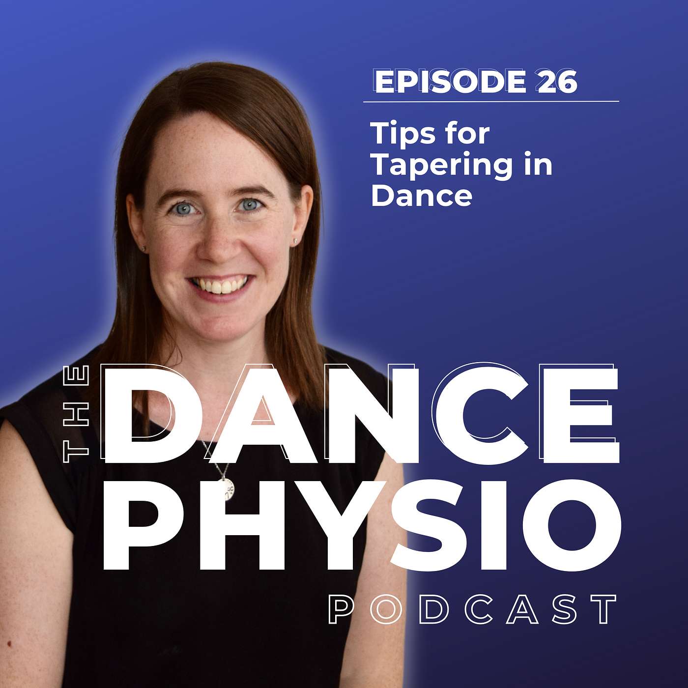 Episode 26: Tips for Tapering in Dance